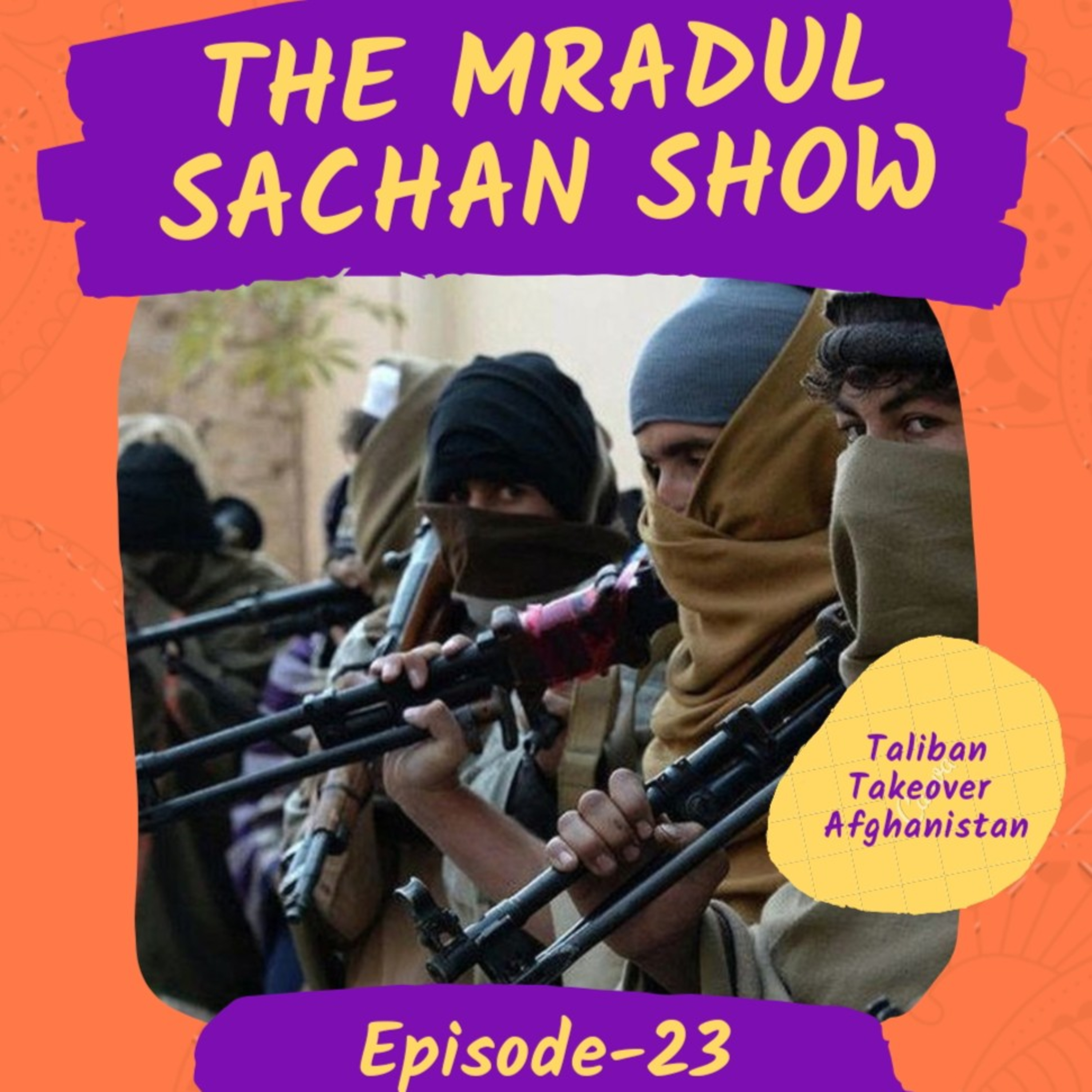 THE MRADUL SACHAN SHOW