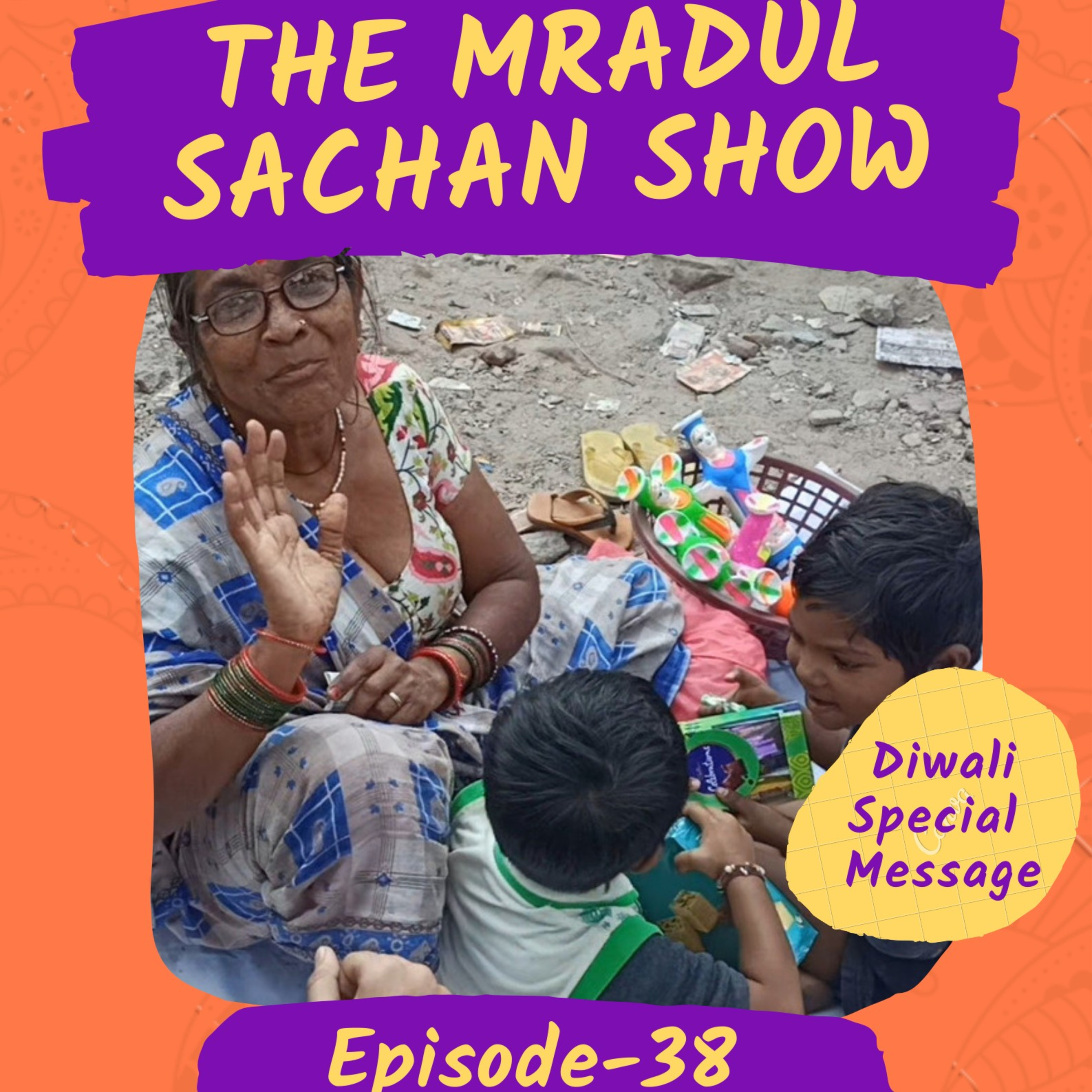 THE MRADUL SACHAN SHOW