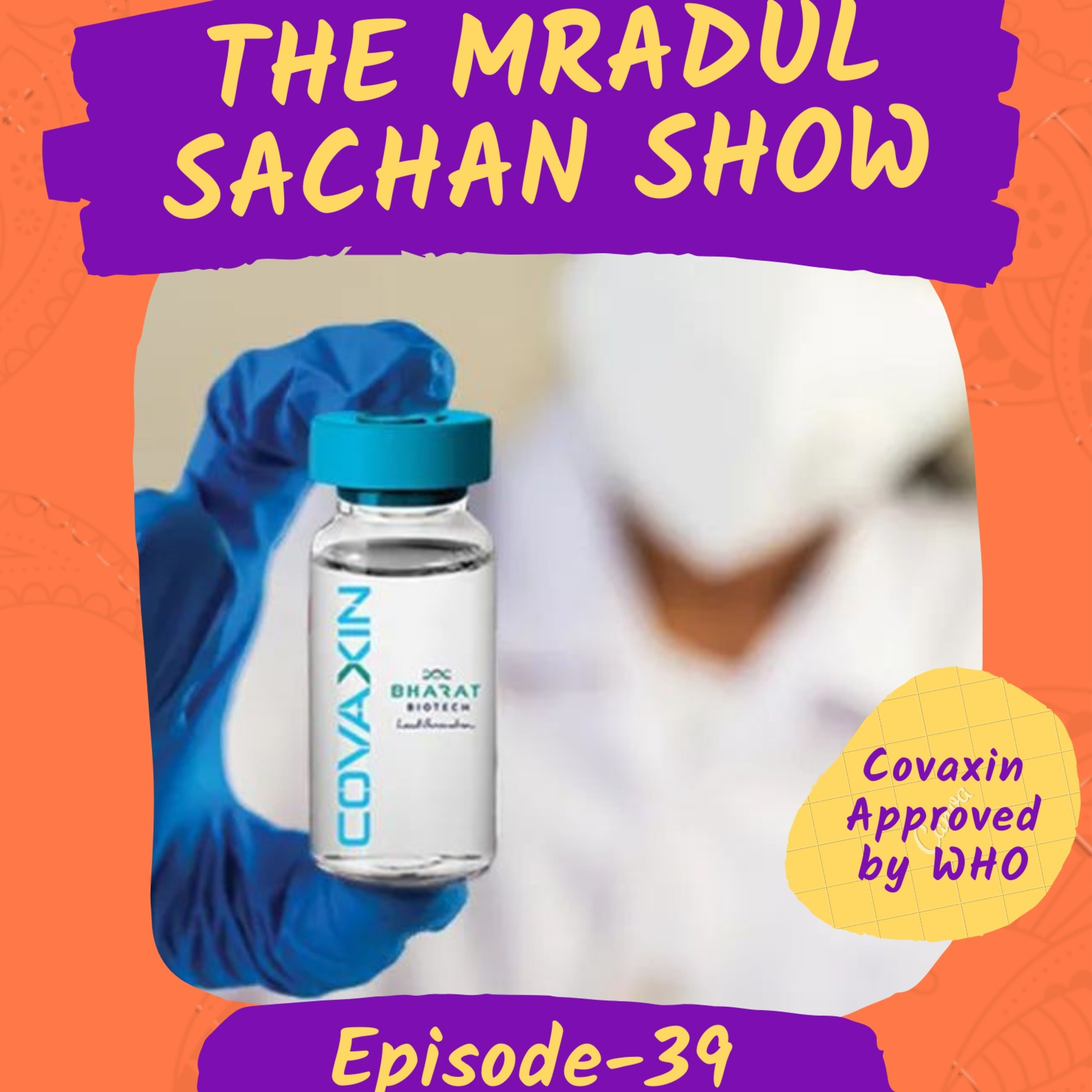 THE MRADUL SACHAN SHOW