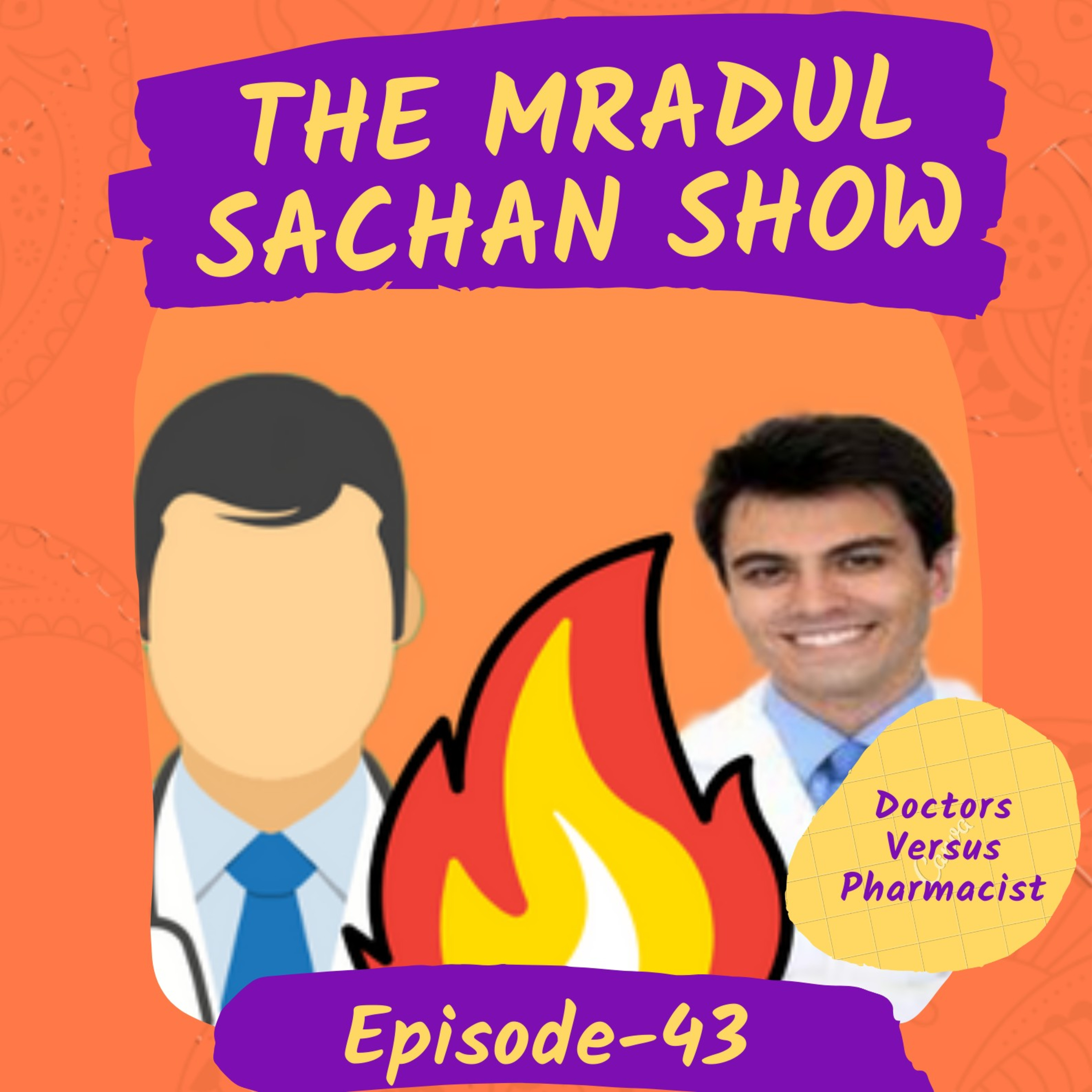 THE MRADUL SACHAN SHOW