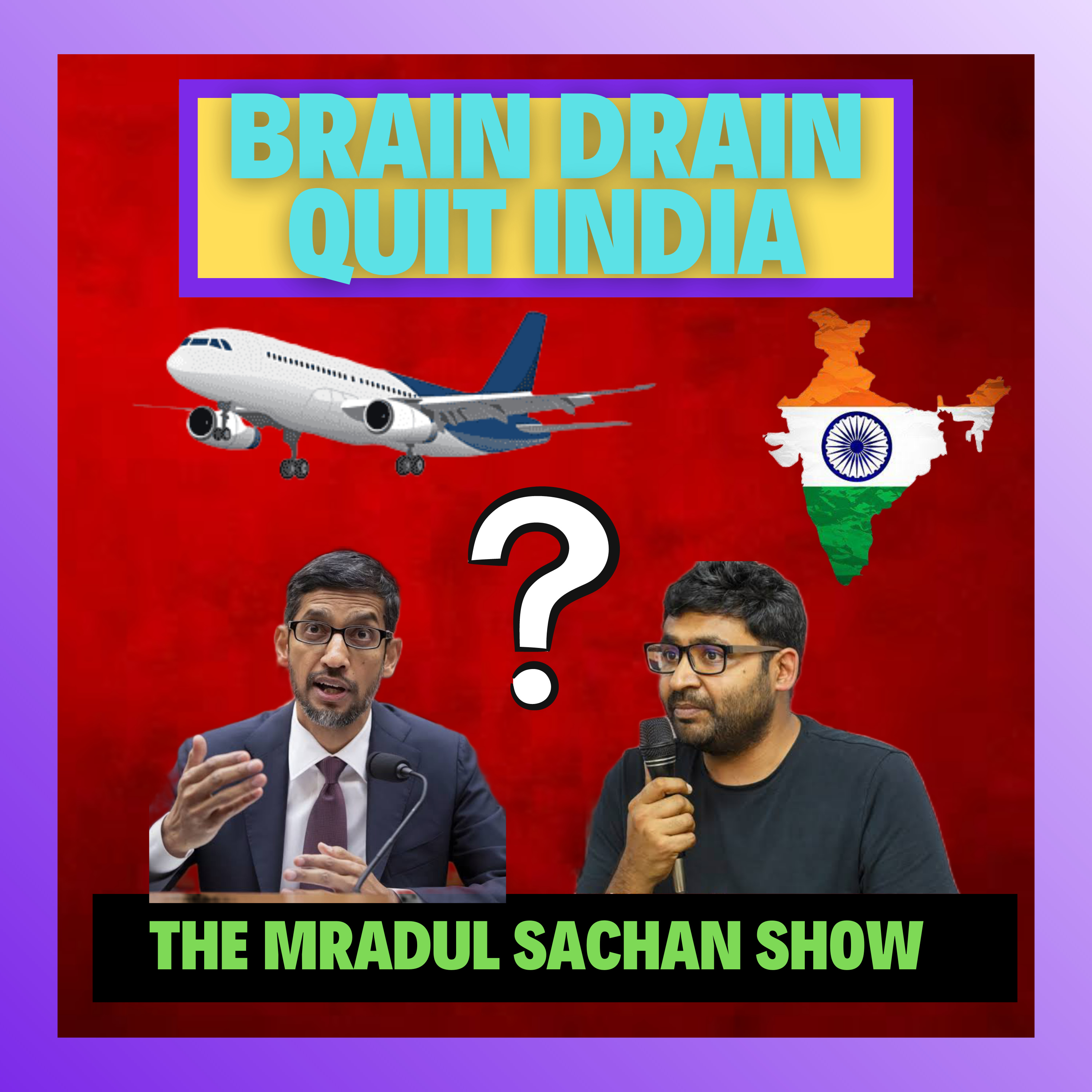 THE MRADUL SACHAN SHOW