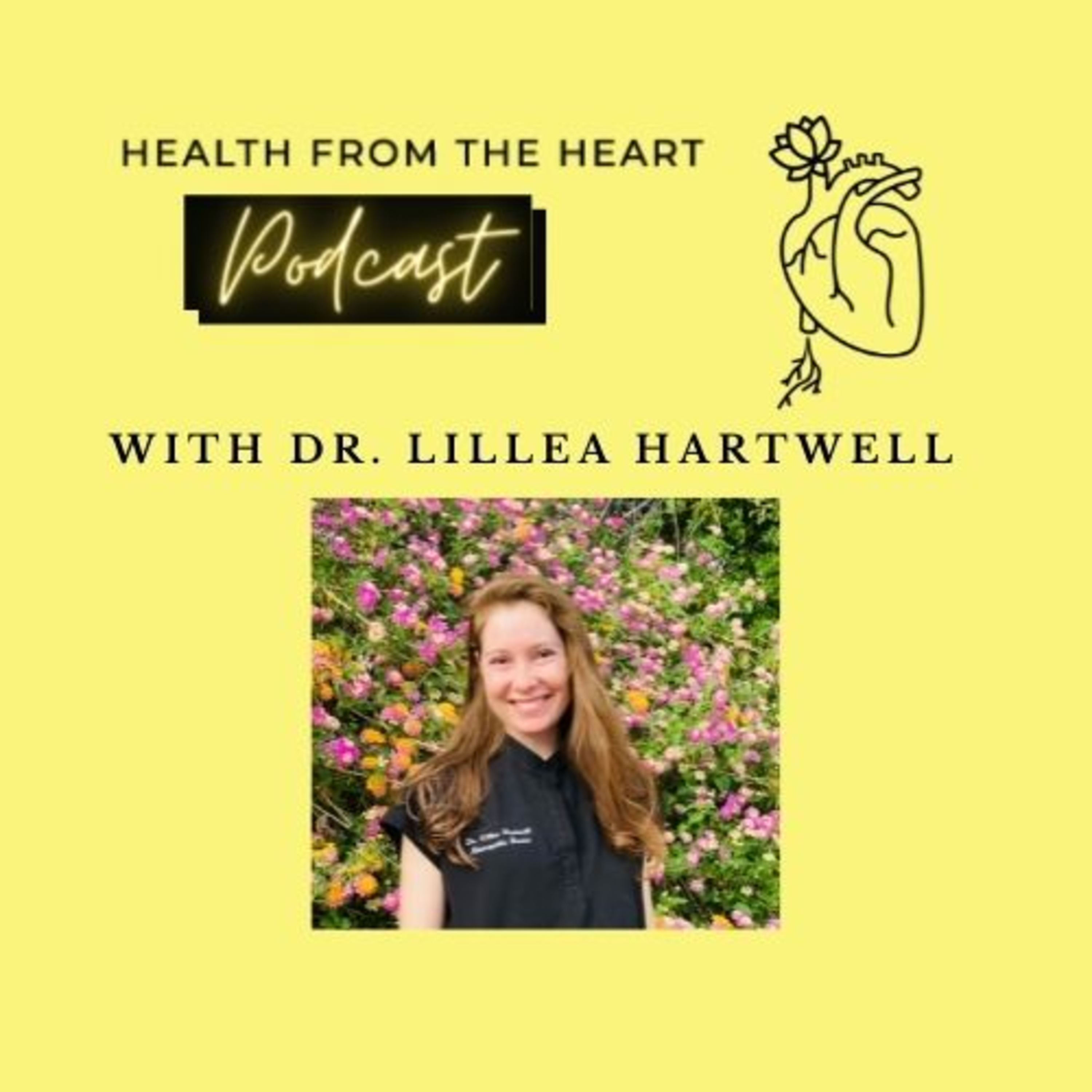 Health From The Heart Podcast