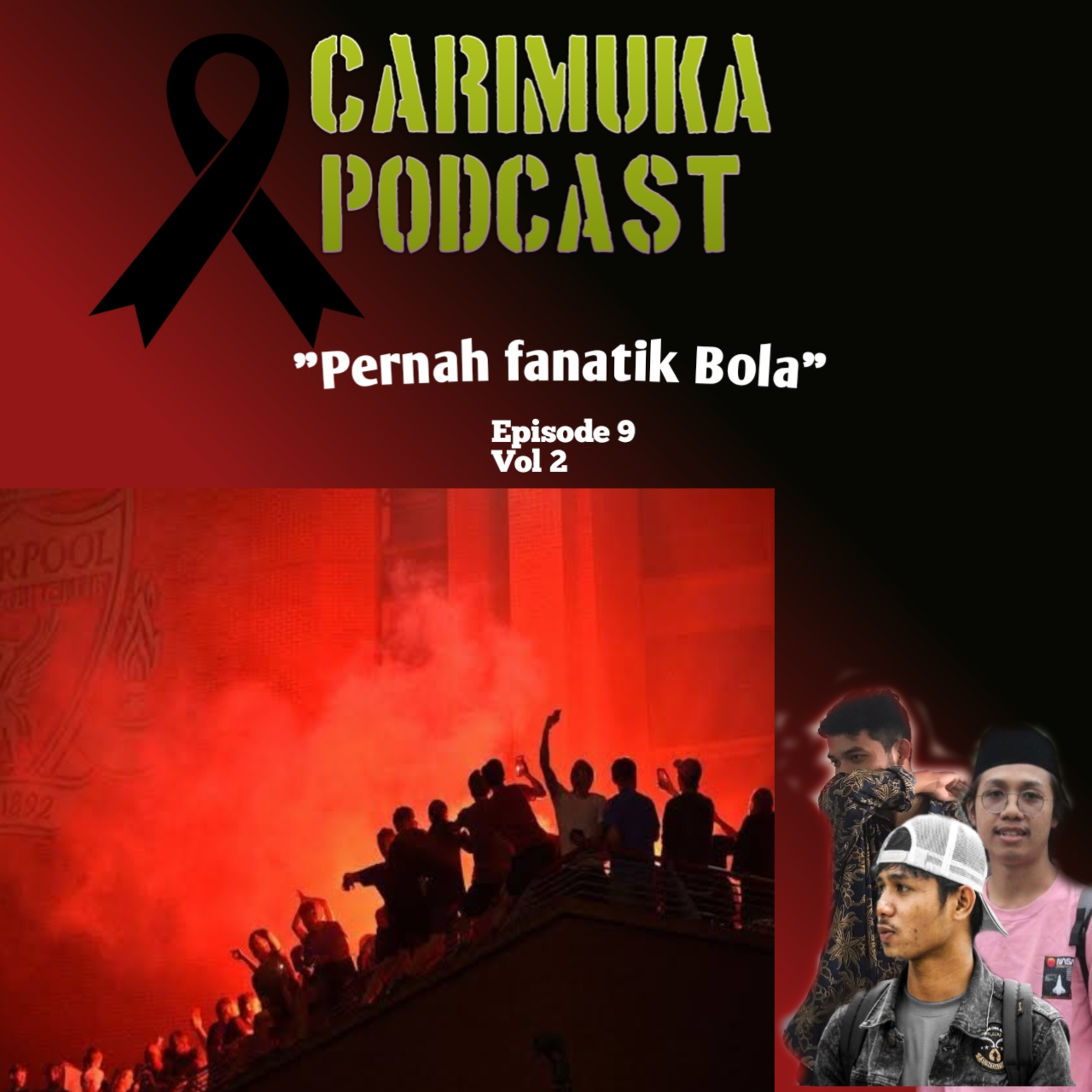"Pernah Fanatik Bola" episode artwork