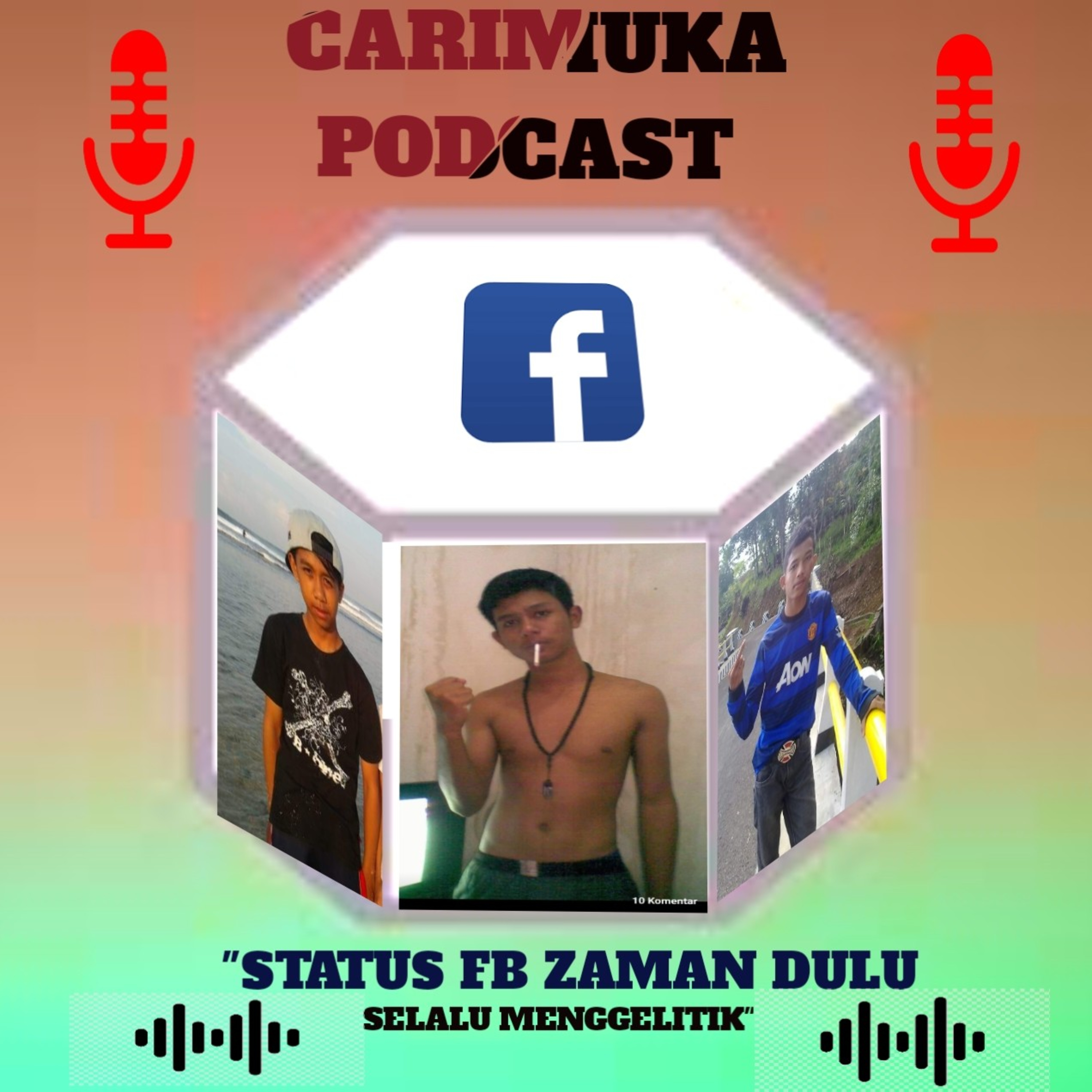 "Status Facebook Zaman Dulu Selalu menggelitik" episode artwork
