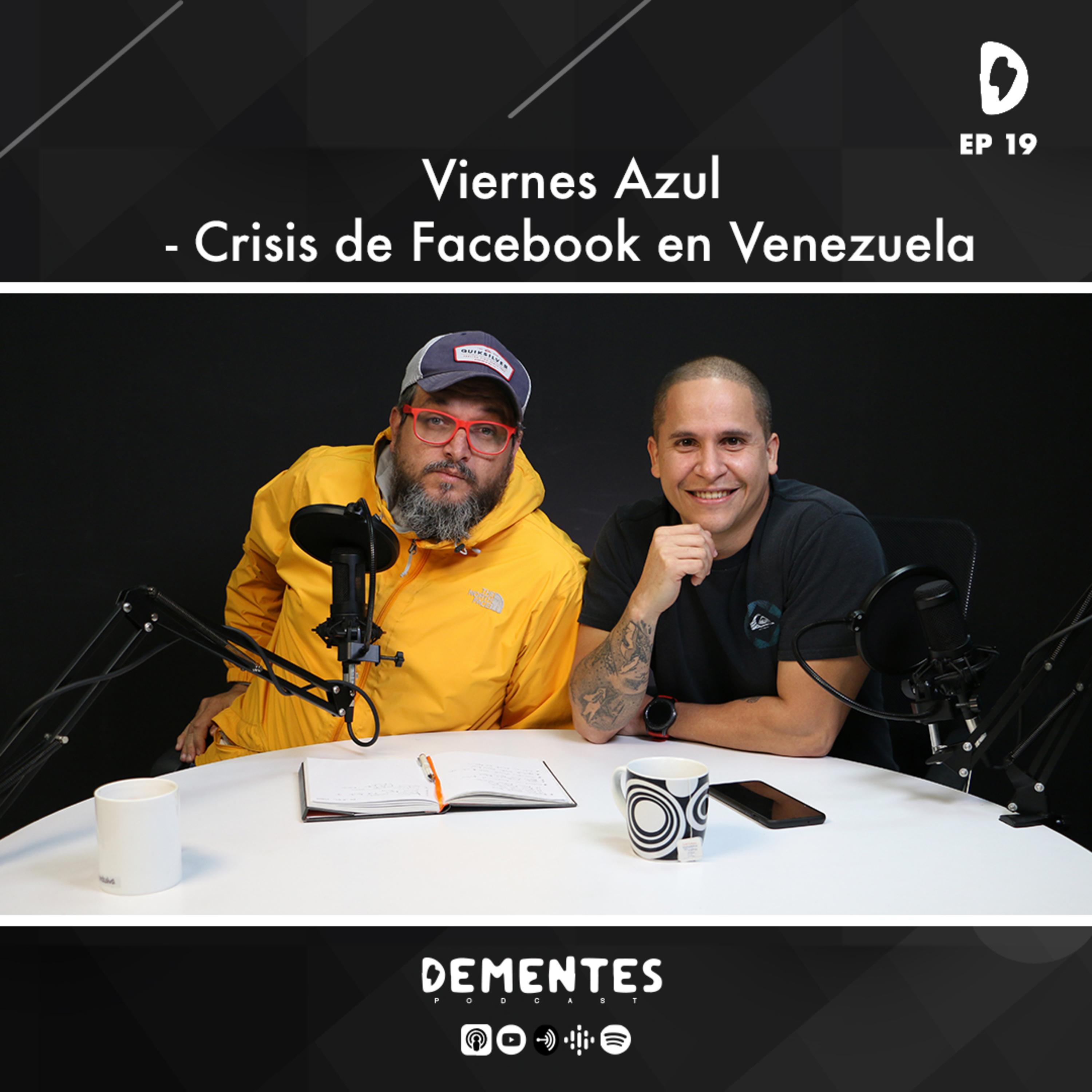 DeMentes EP 19 I Viernes Azul - Crisis de Facebook en Venezuela