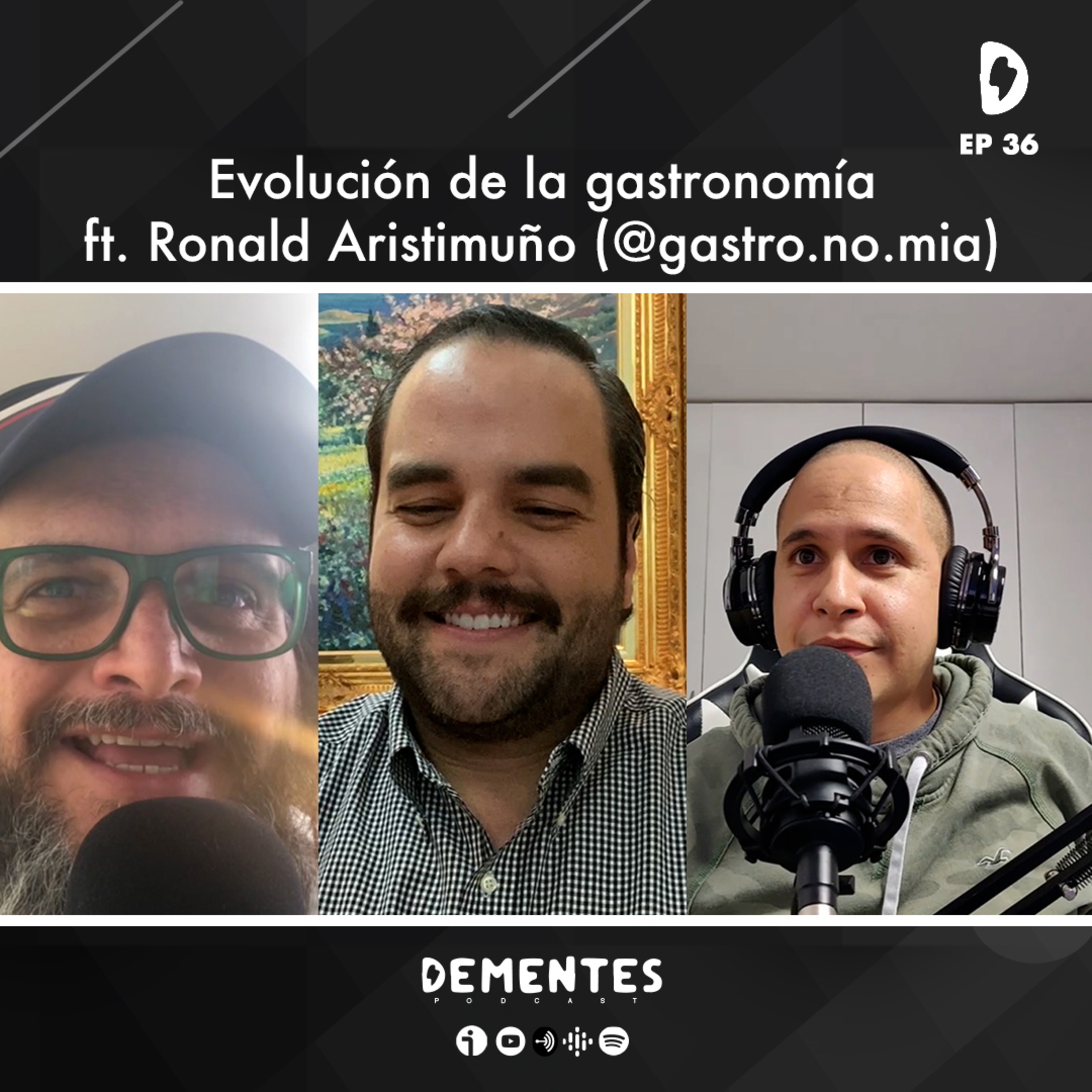 DeMentes EP 36 I Evolución de la gastronomía ft. Ronald Aristimuño 