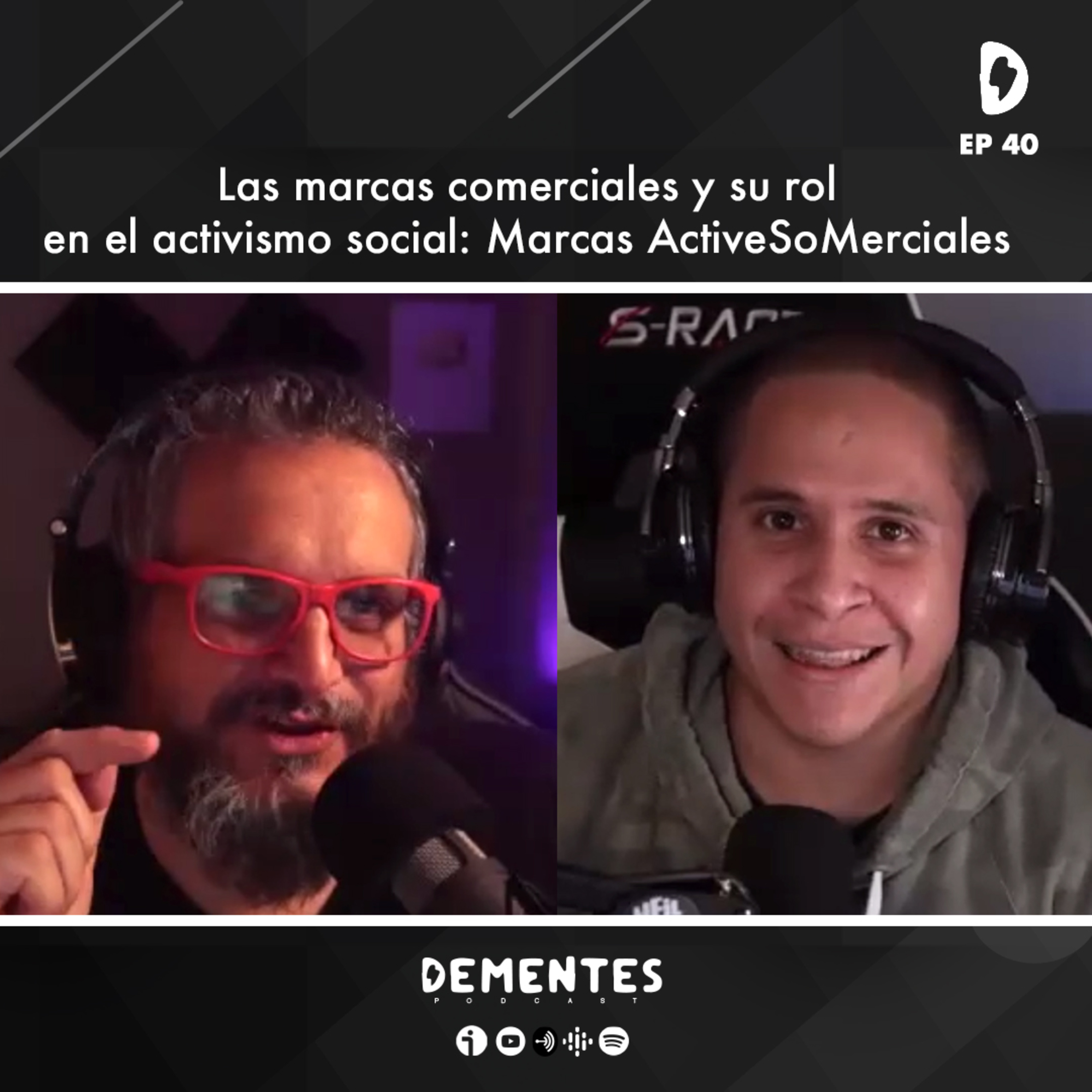 DeMentes EP 40 I Las marcas comerciales y su rol en el activismo social: Marcas ActiveSoMerciales episode artwork