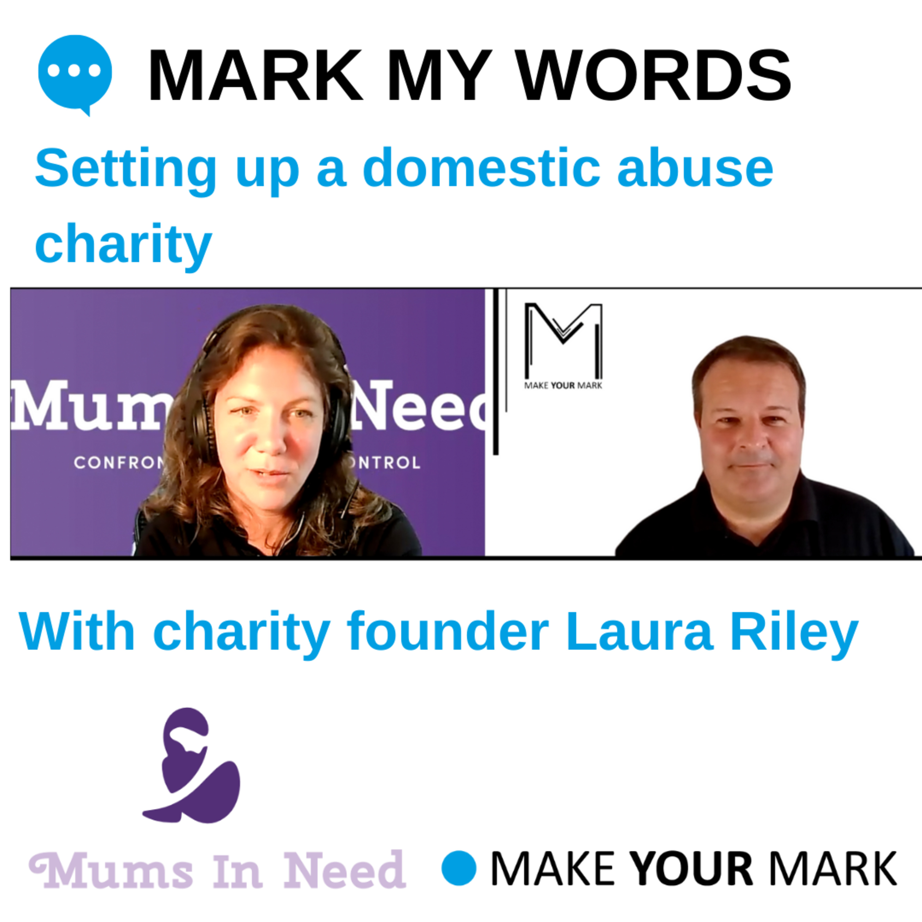 Setting up a domestic abuse charity - with Laura Riley, Founder and CEO of Mums In Need episode artwork