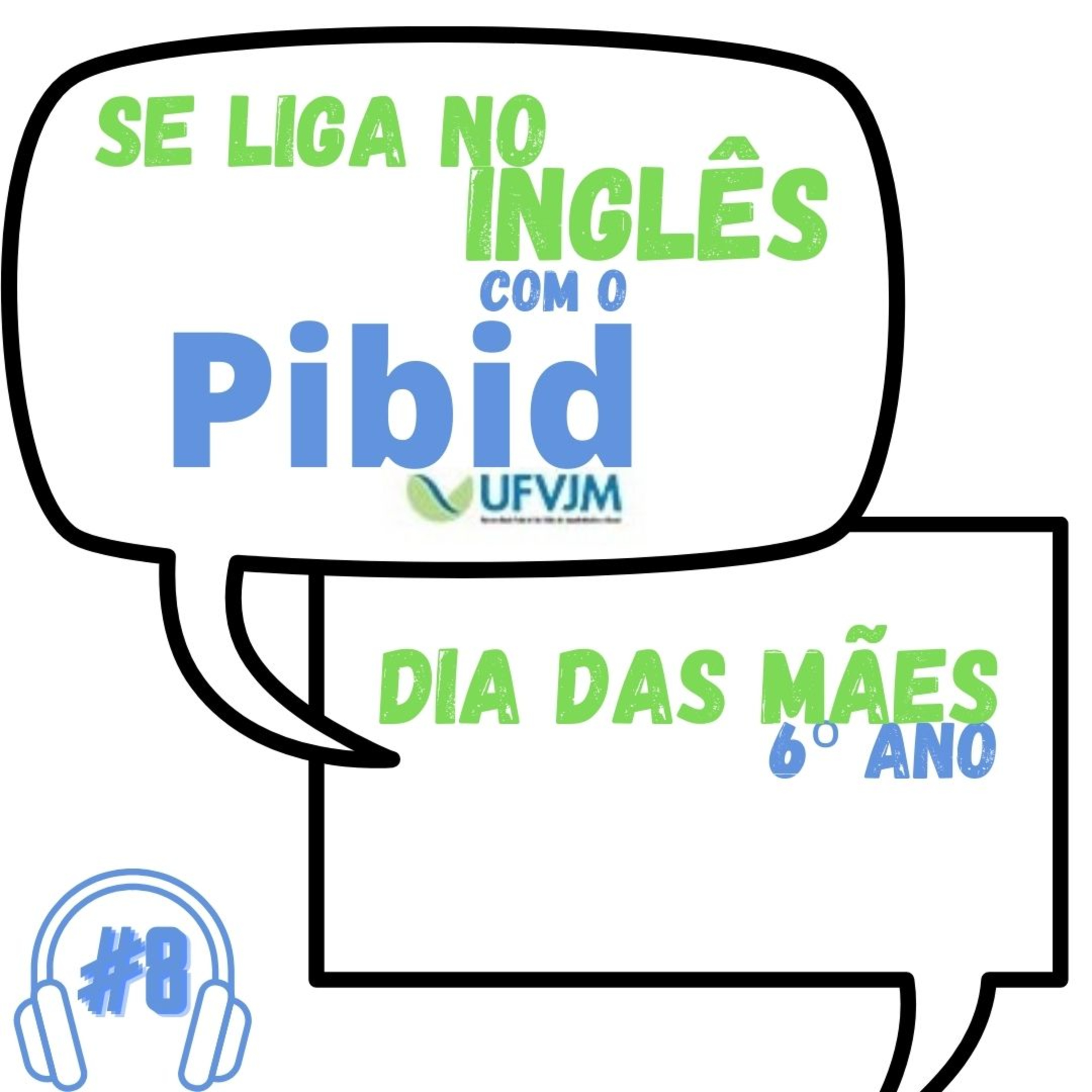 Se liga no inglês com o Pibid/UFVJM