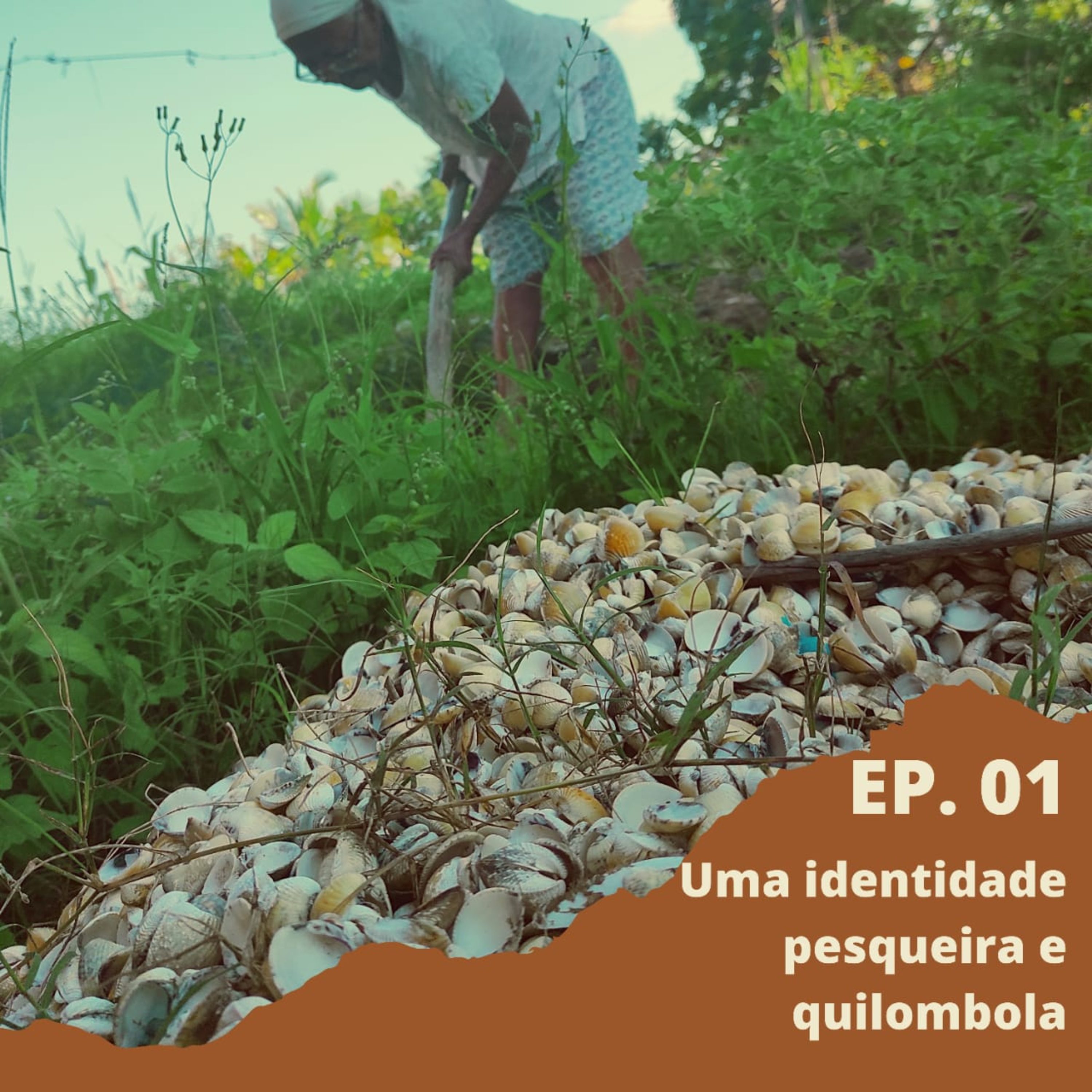 #Ep.1 Quilombo Conceição, uma comunidade pesqueira e quilombola episode artwork
