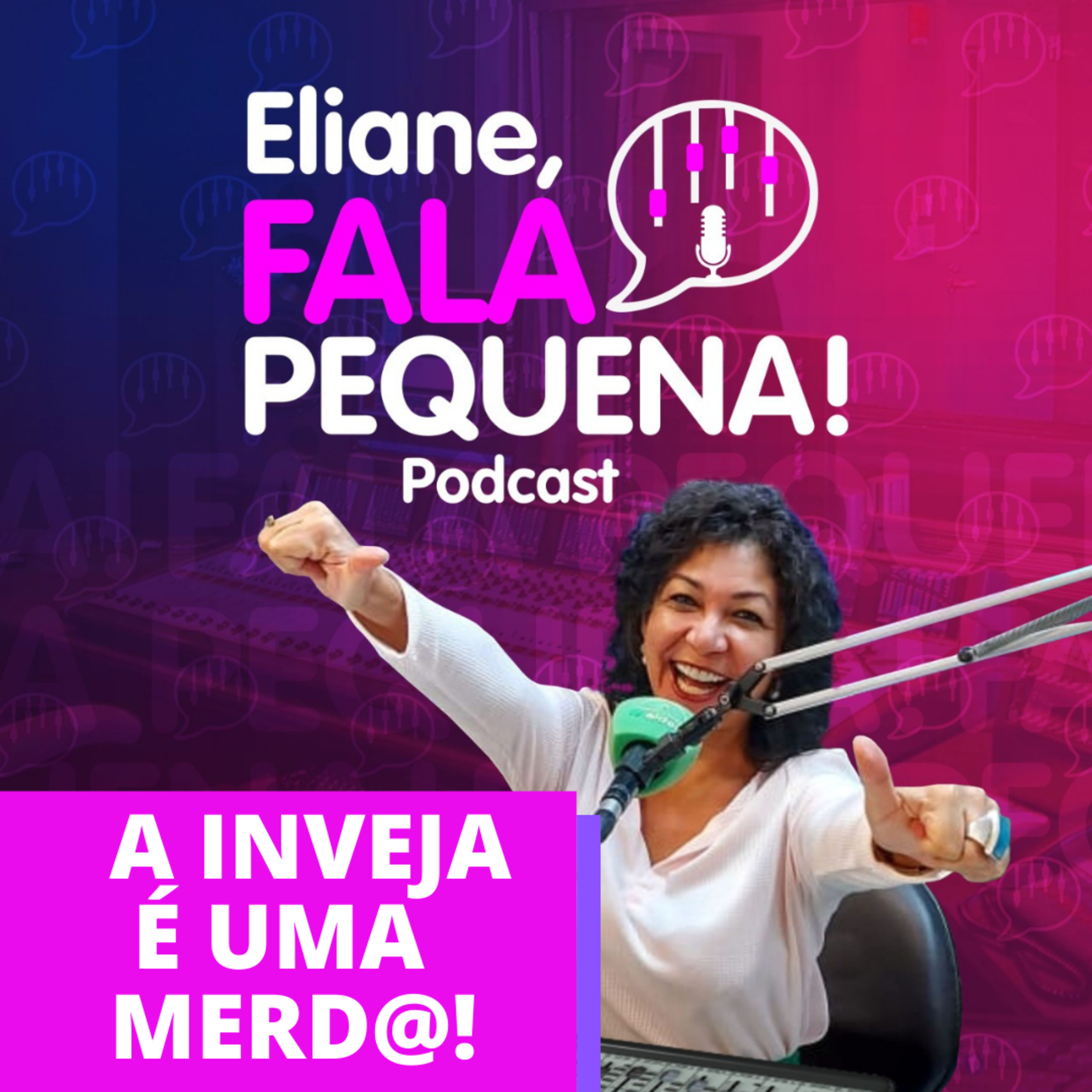 A INVEJA É UMA MERD@! episode artwork