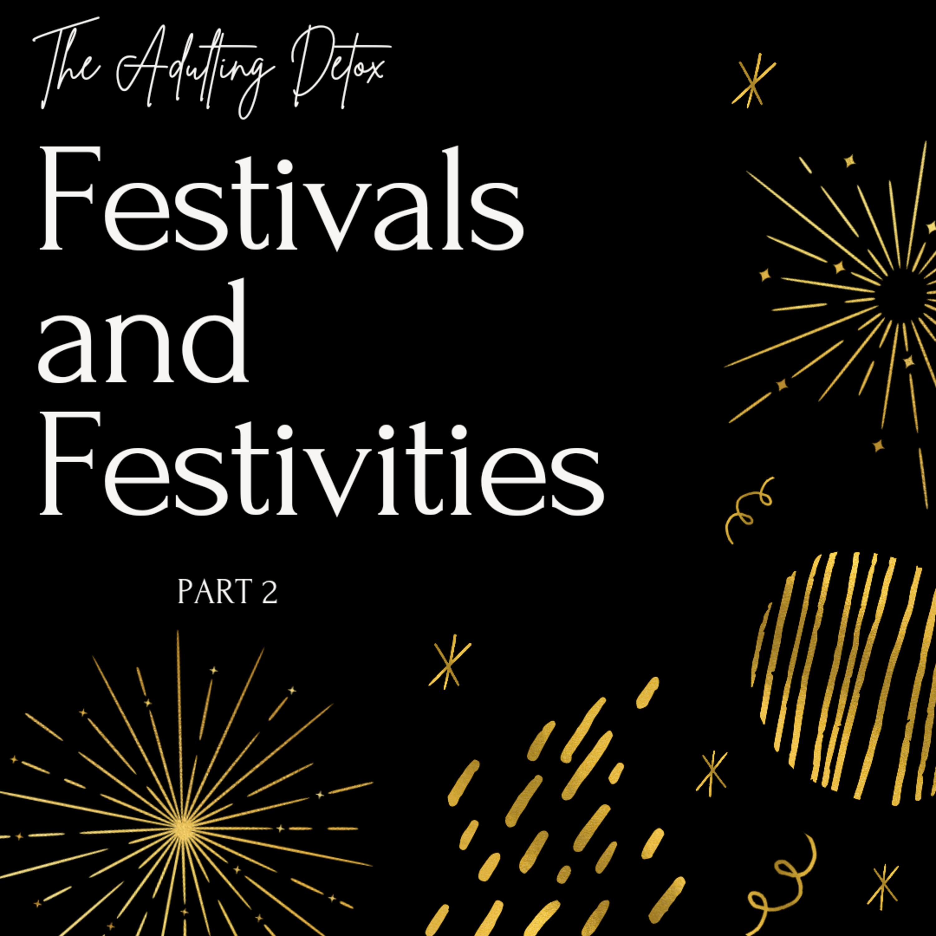 6. Festivals and festivities (Part 2) episode artwork