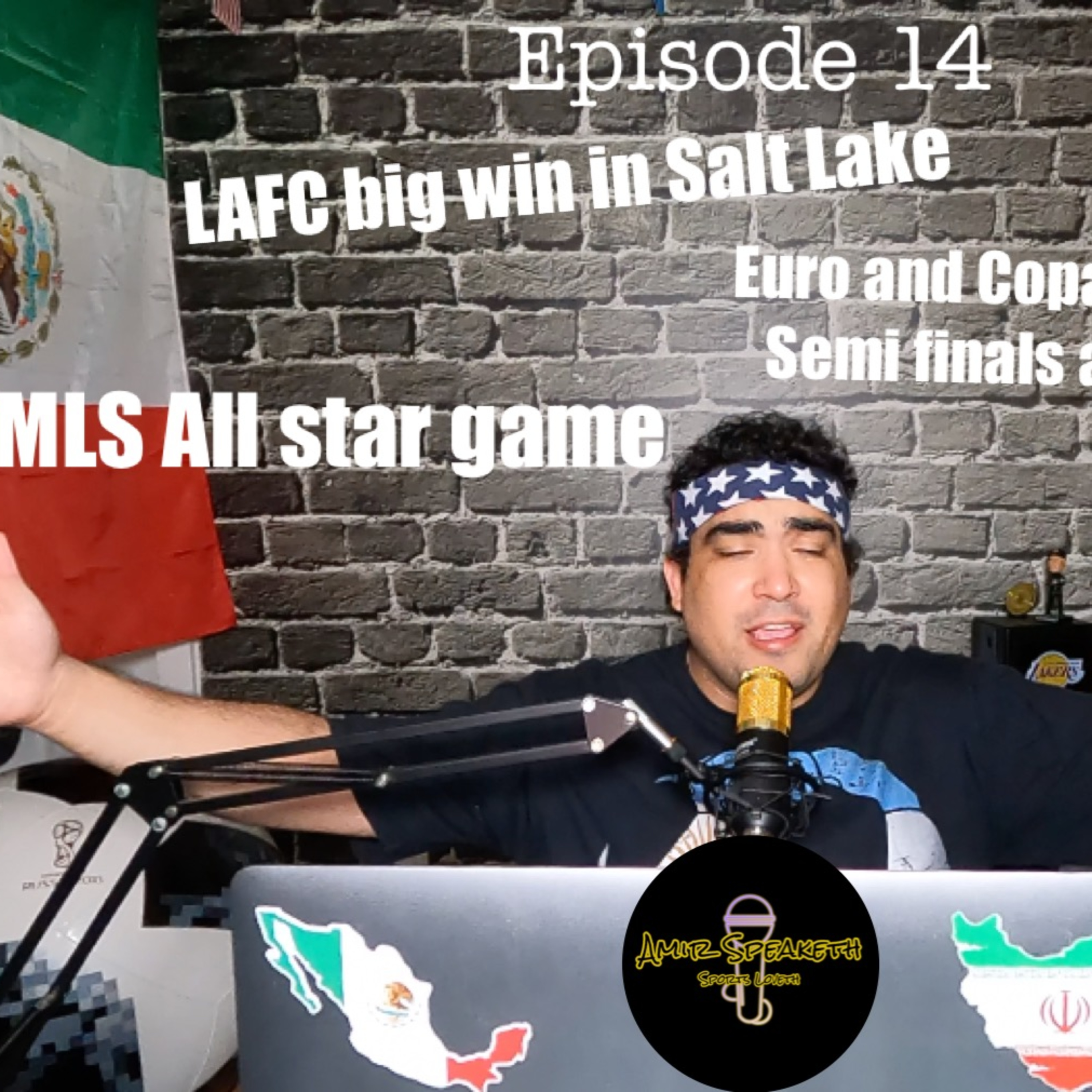 LAFC vs. Real Salt Lake - Euro 2020 Semi final and Final - Copa America Final - Episode 14 episode artwork