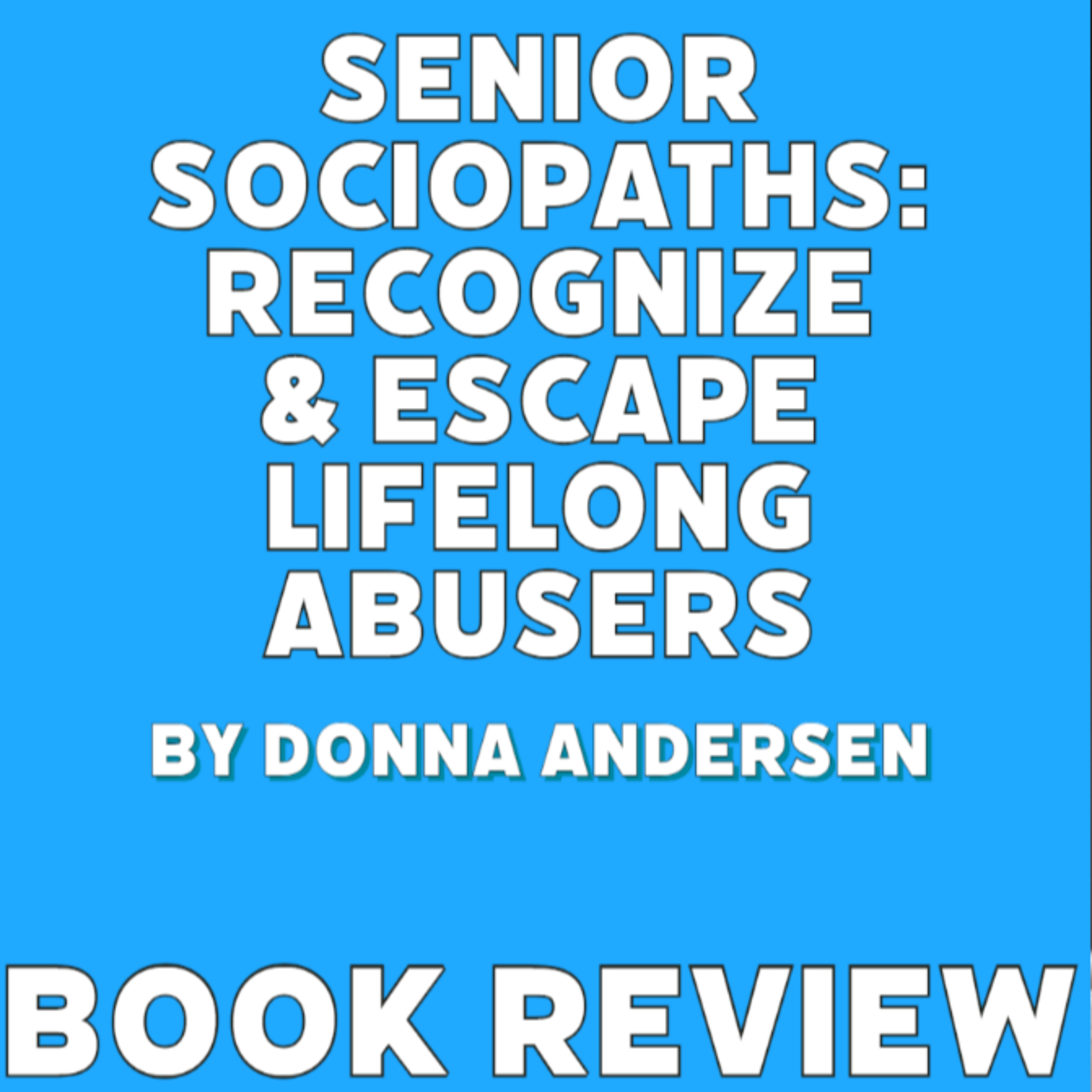 SNAP: Survivors of Narcissistic & Abusive Personalities