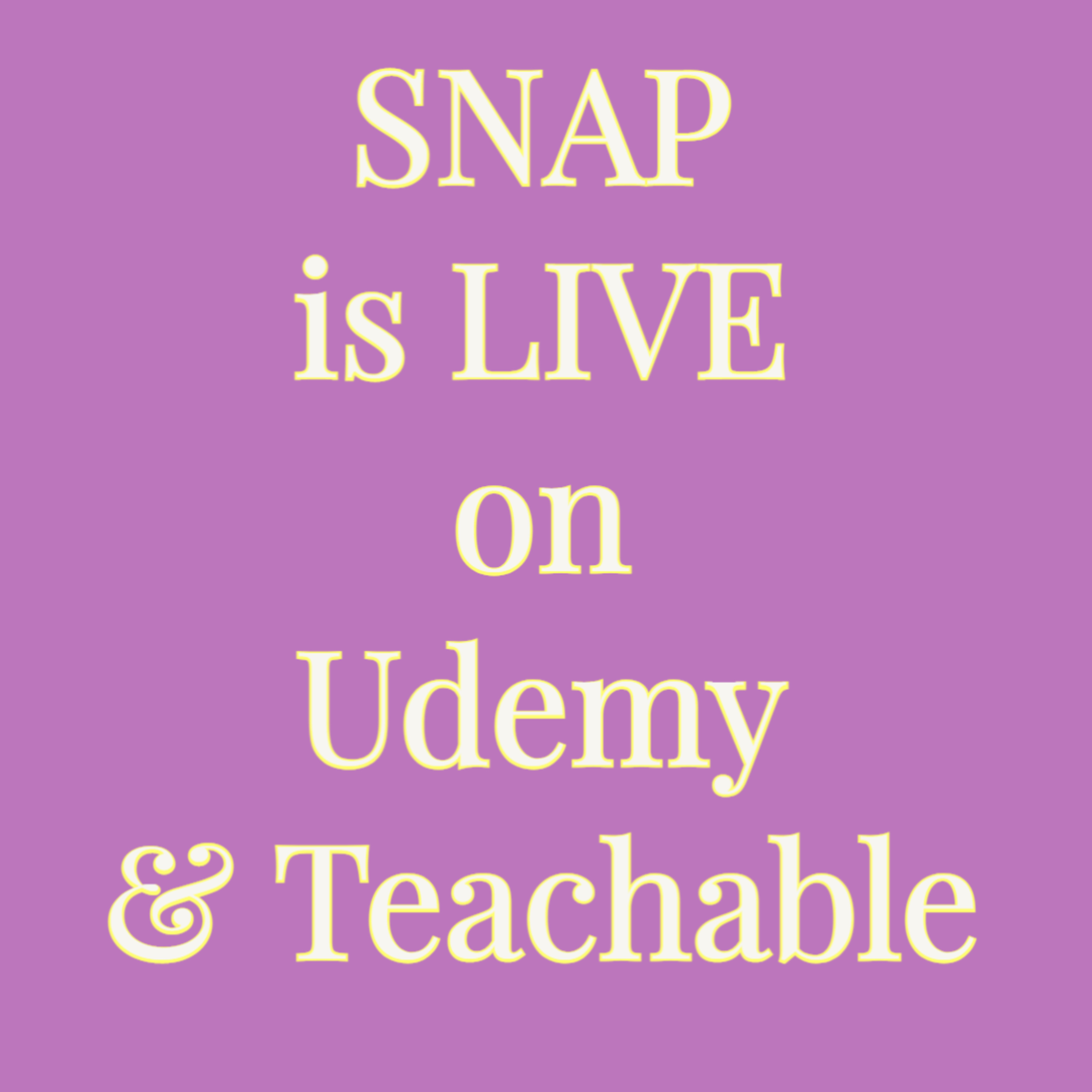 SNAP Classes are Now LIVE on Udemy and Teachable! episode artwork