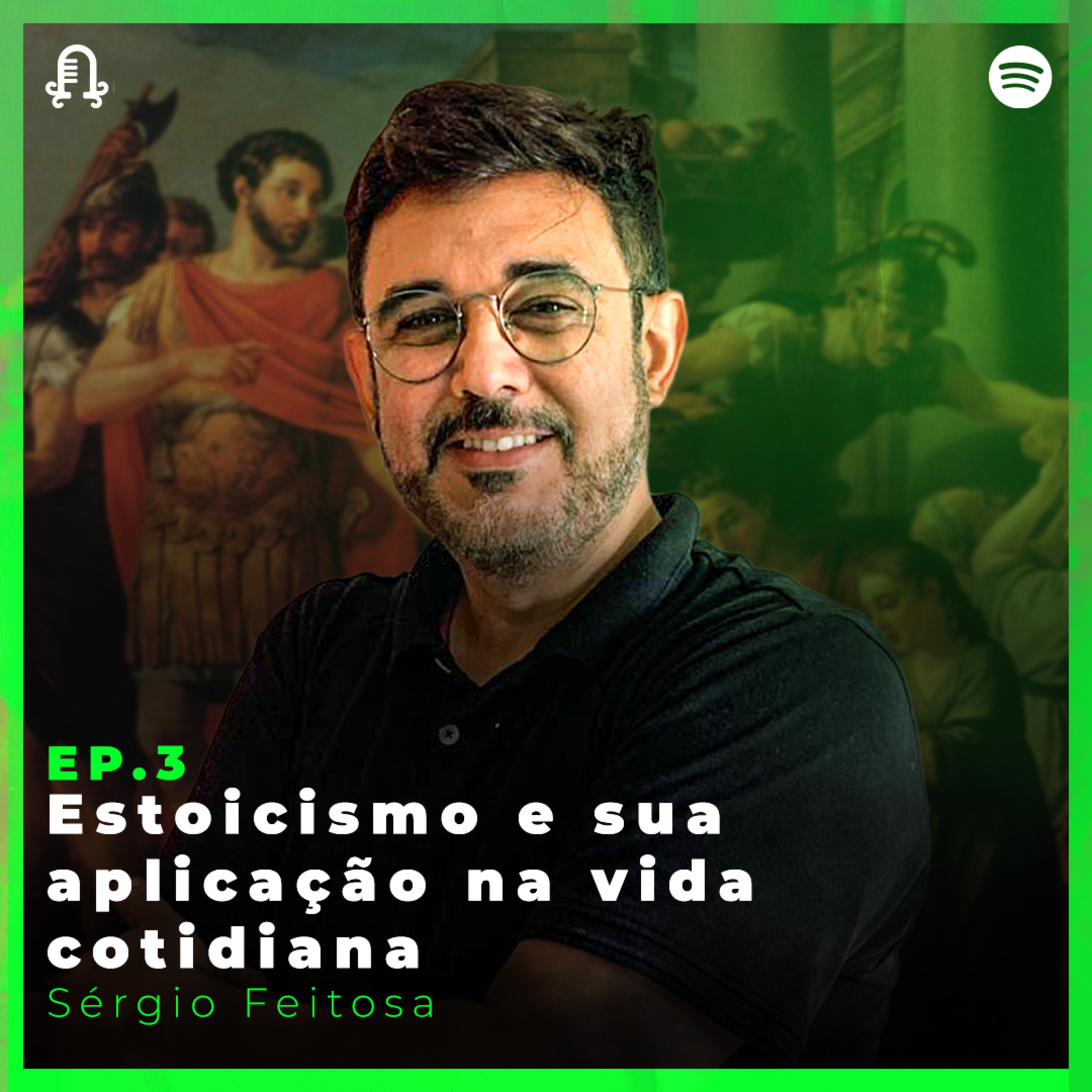Papo Honesto 3 - Estoicismo e sua aplicação na vida cotidiana com Sérgio Feitosa