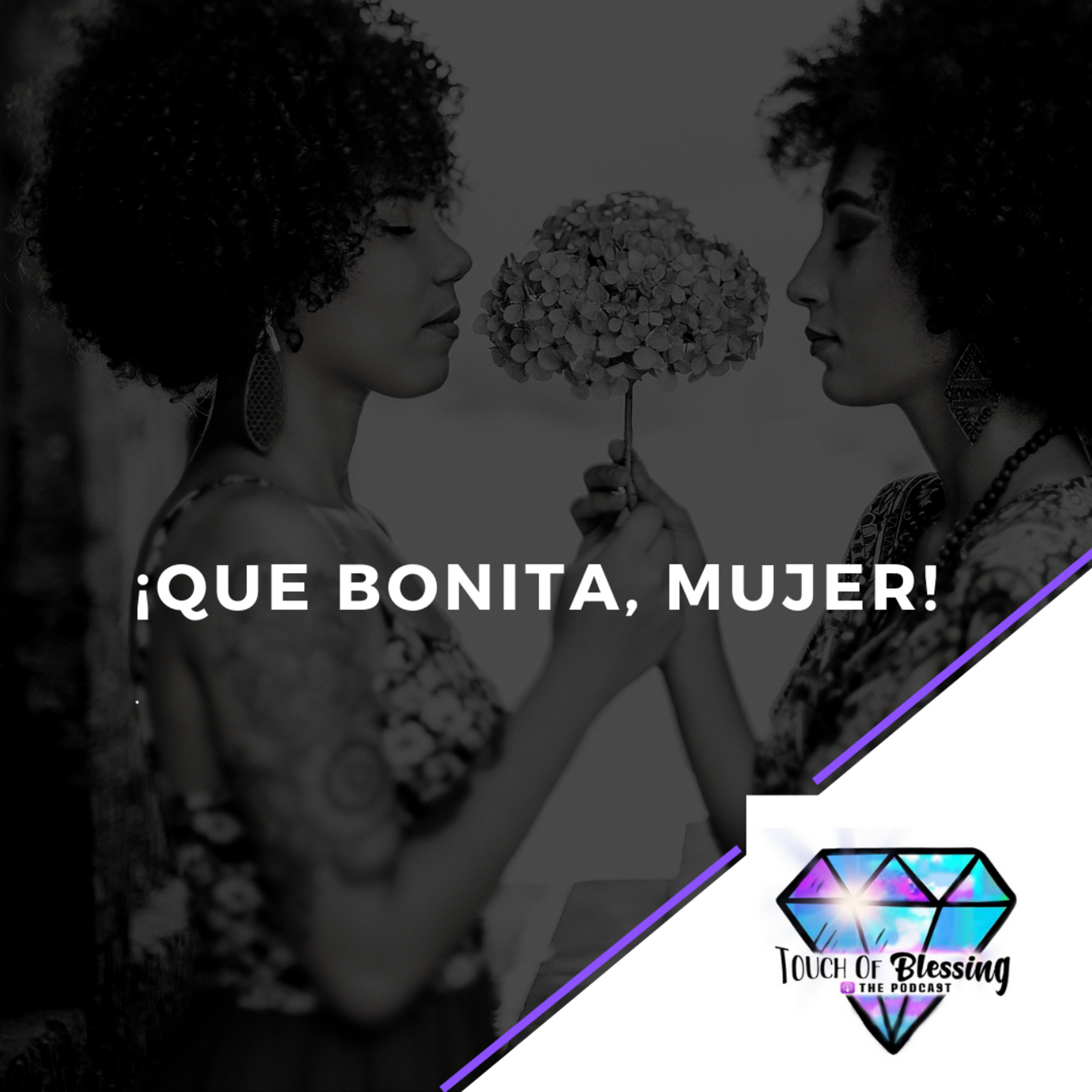 #8 ¡Qué bonita, mujer! episode artwork