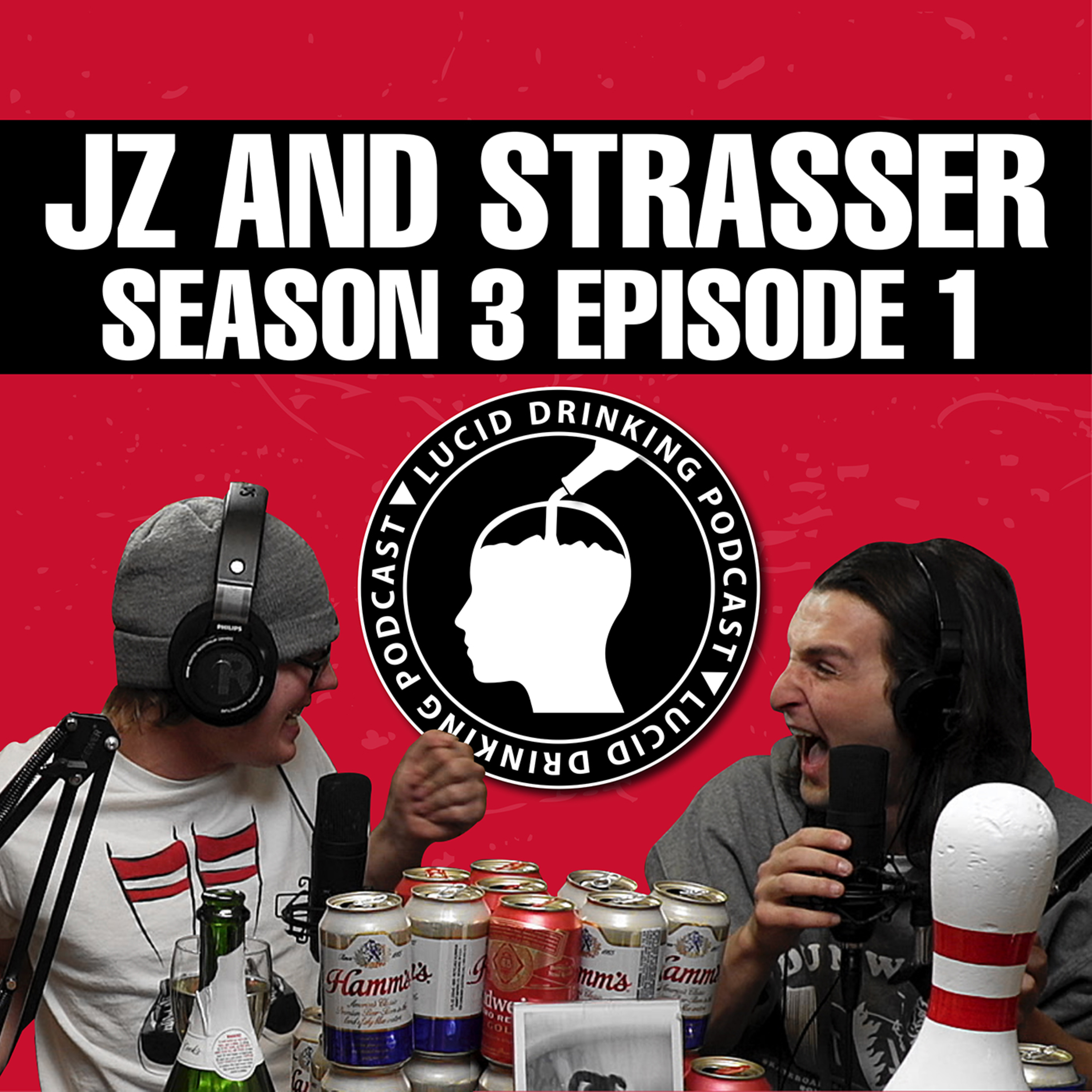 Lucid Drinking - Episode 15 - JZ and Strasser episode artwork
