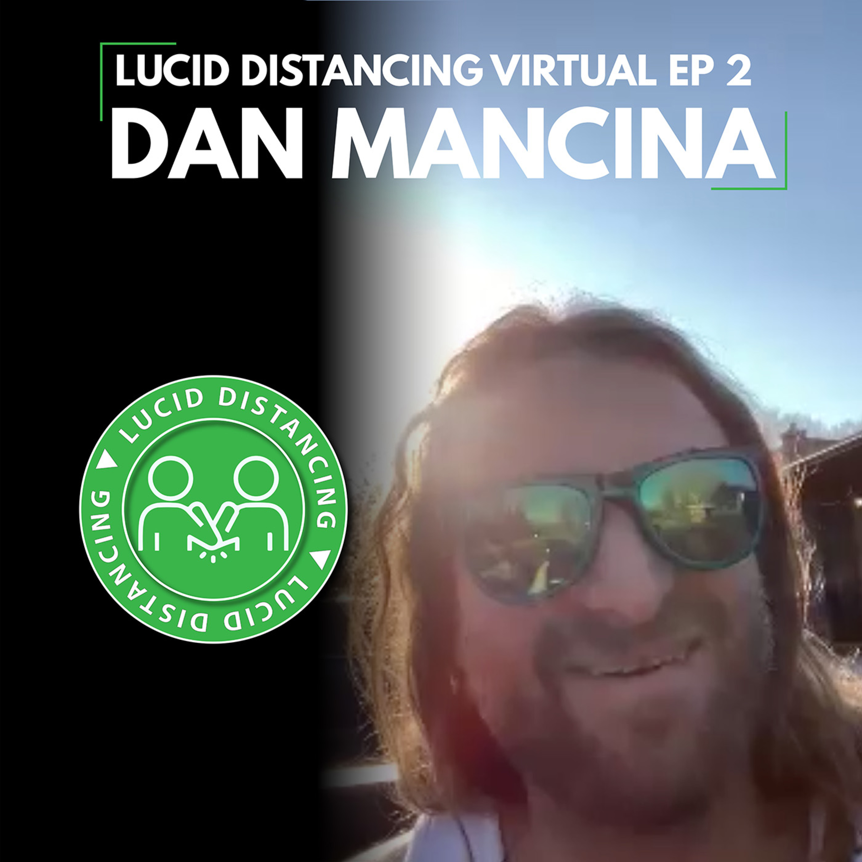 Lucid Drinking - Episode 17 - Dan Mancina episode artwork