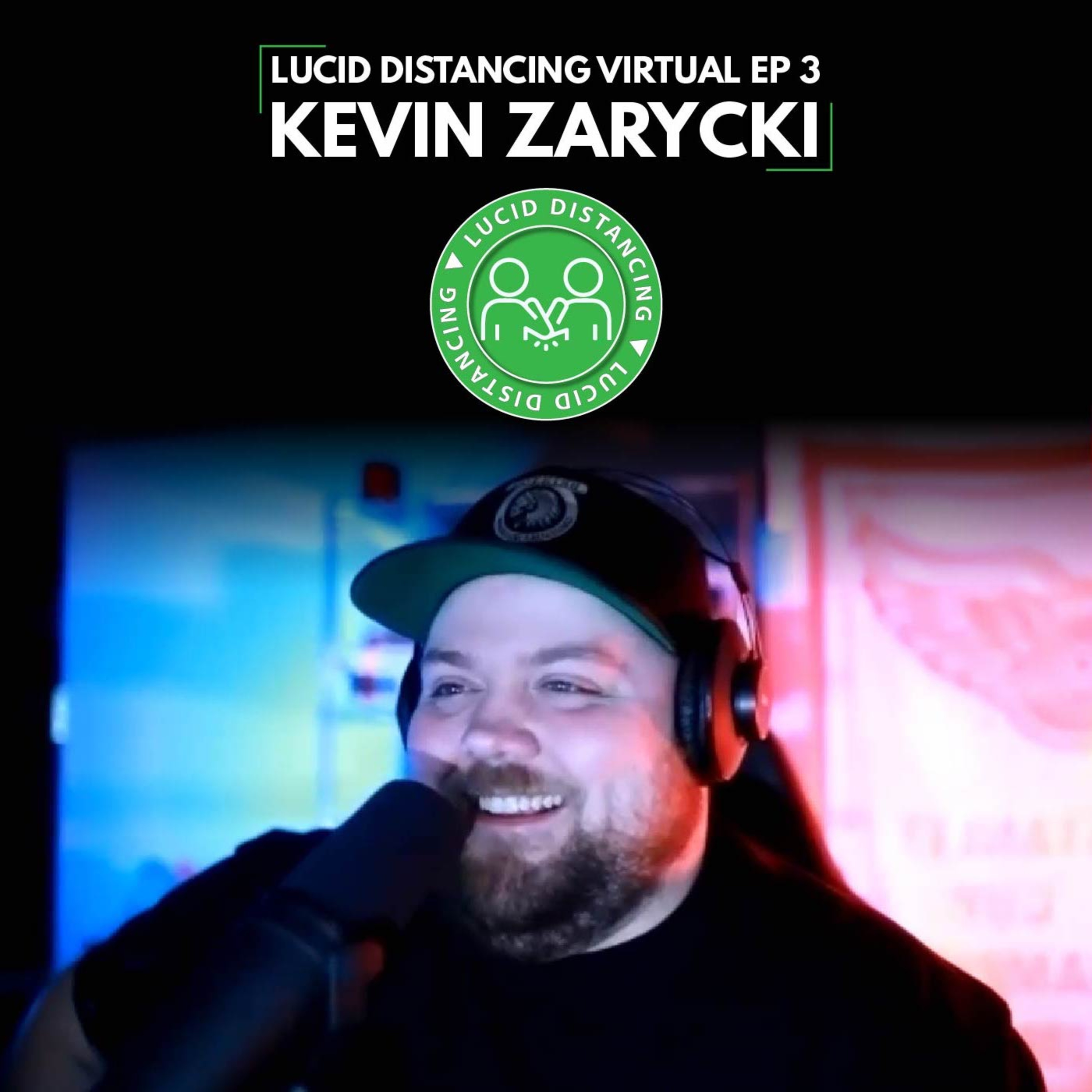 Lucid Drinking - Episode 18 - Kevin Zarycki episode artwork