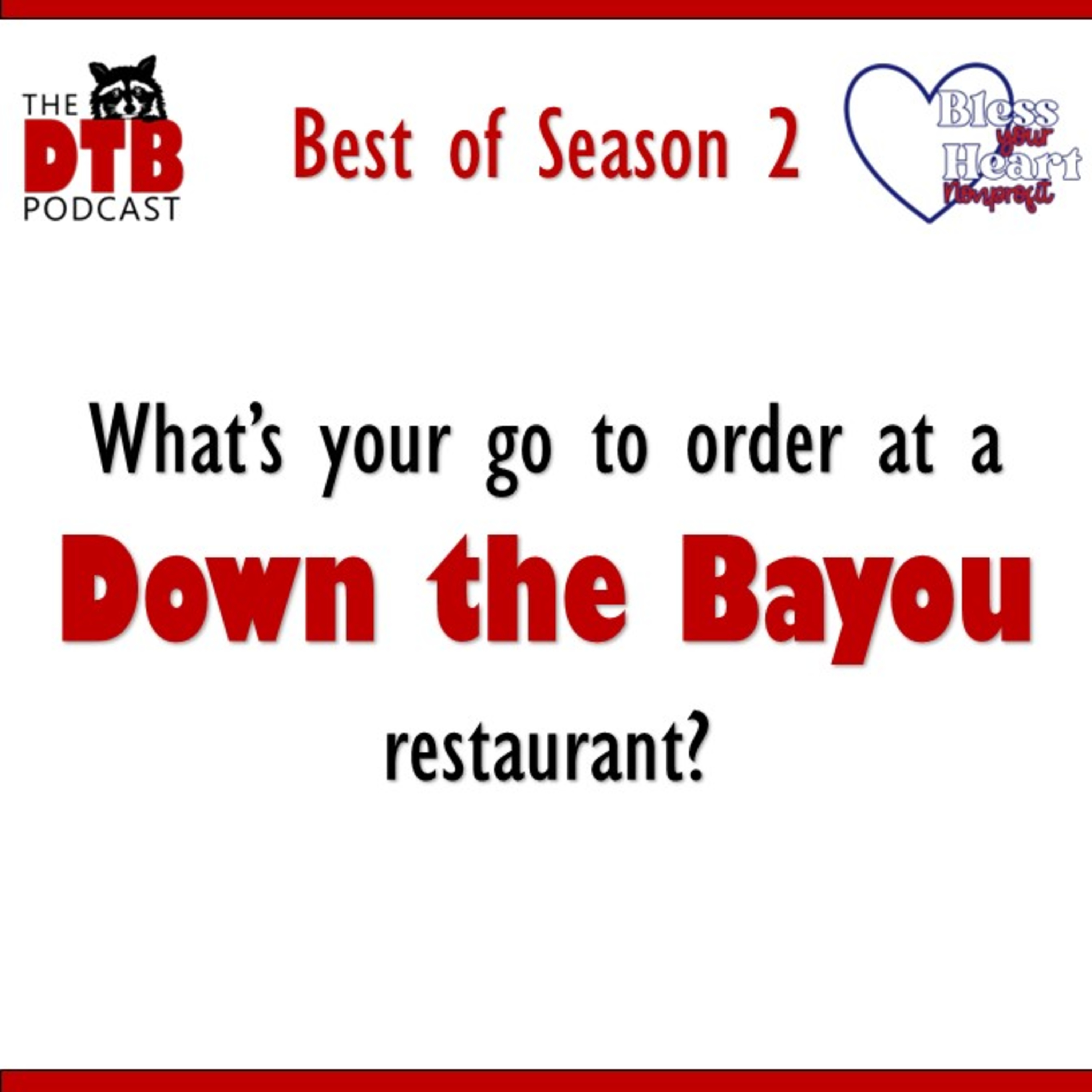 The DTB Podcast, Presented by Bless Your Heart Nonprofit Corporation