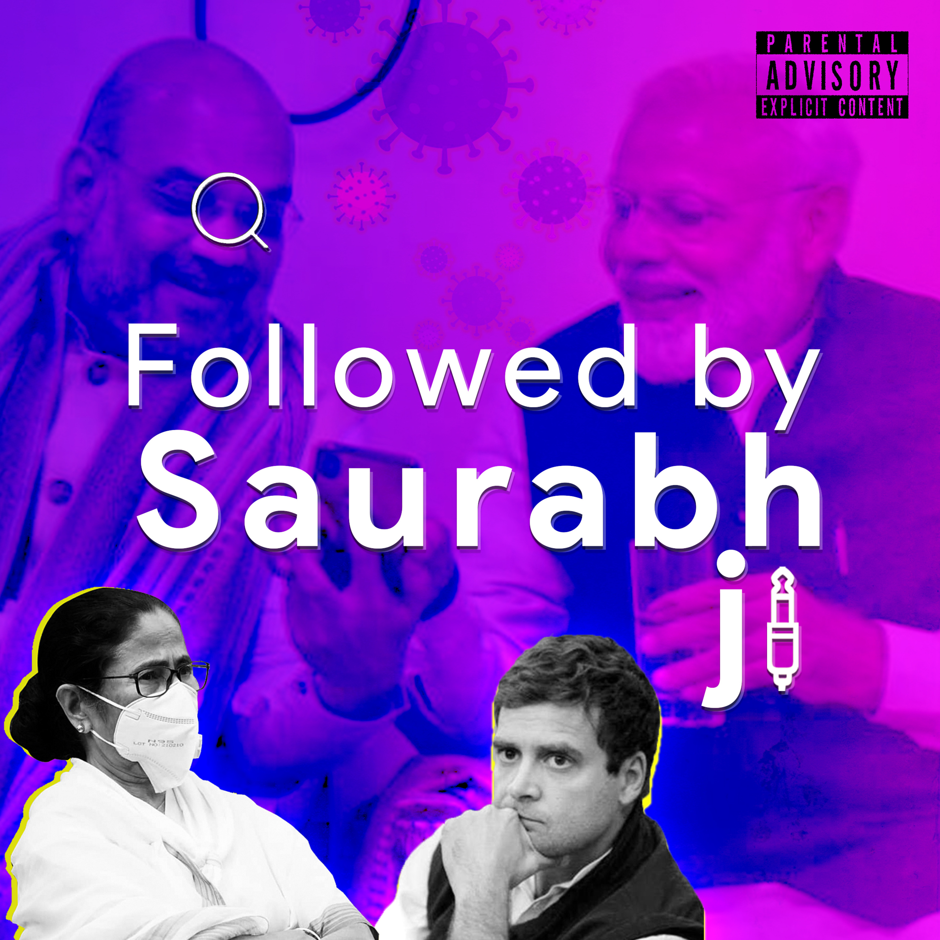 Followed by Saurabh Ji