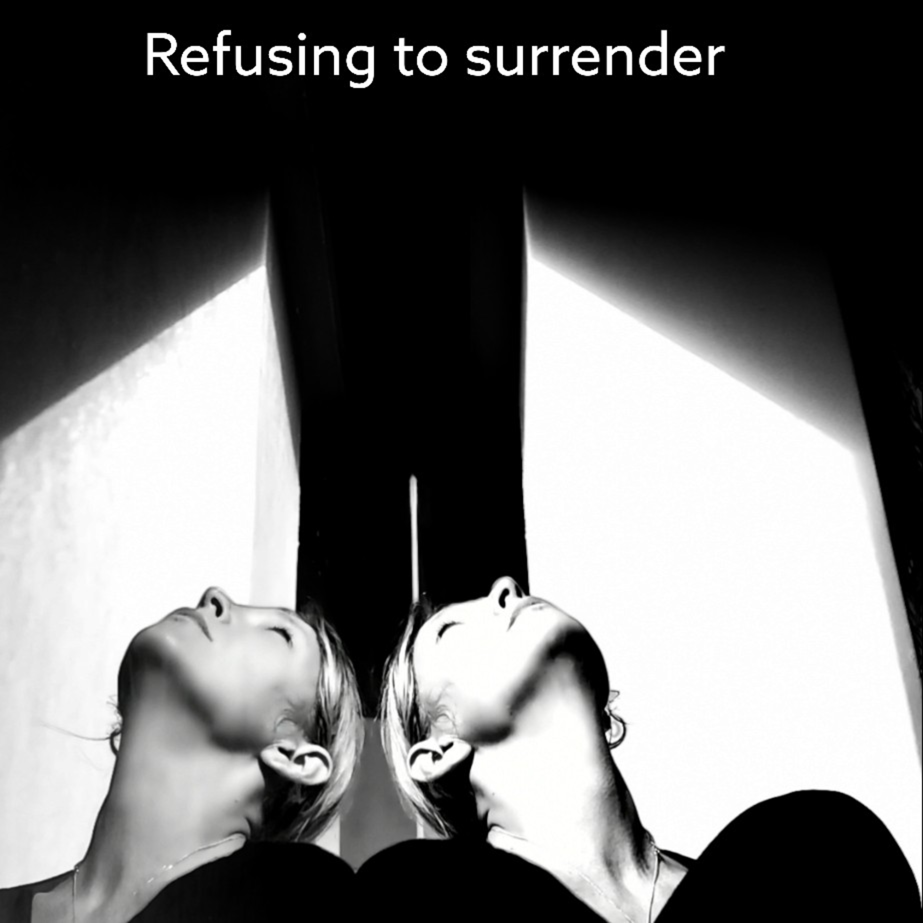 Refusing to surrender