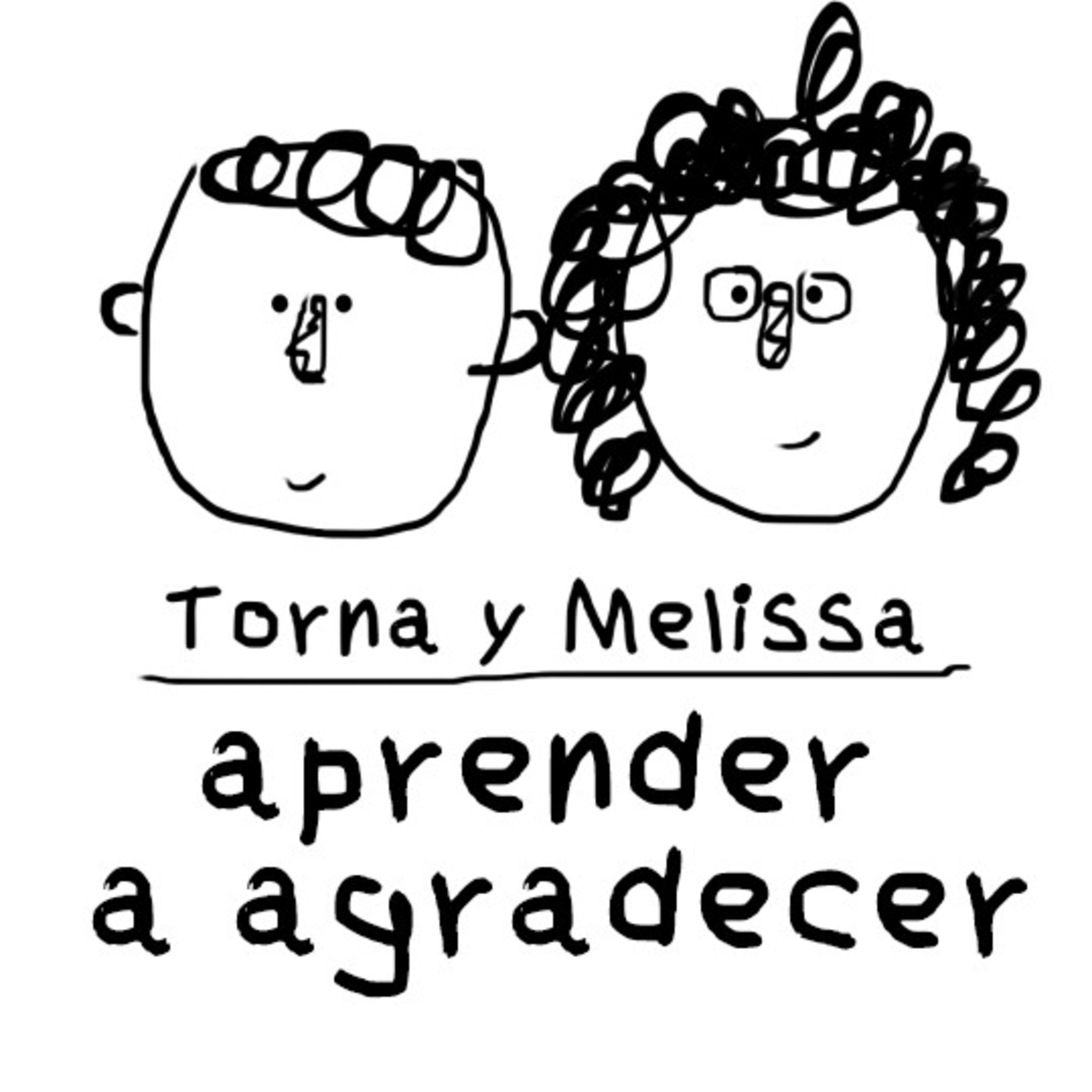 Torna y Melissa - El Podcast De Tornagris Y Melissa CM