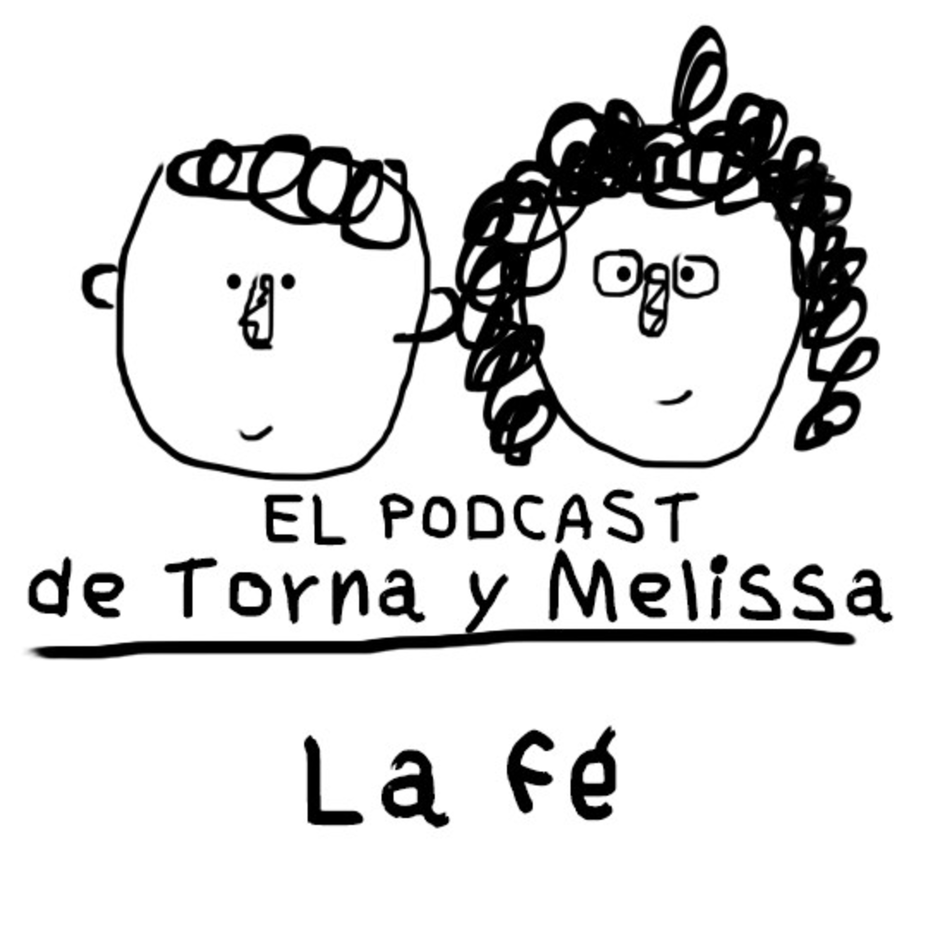 Torna y Melissa - El Podcast De Tornagris Y Melissa CM