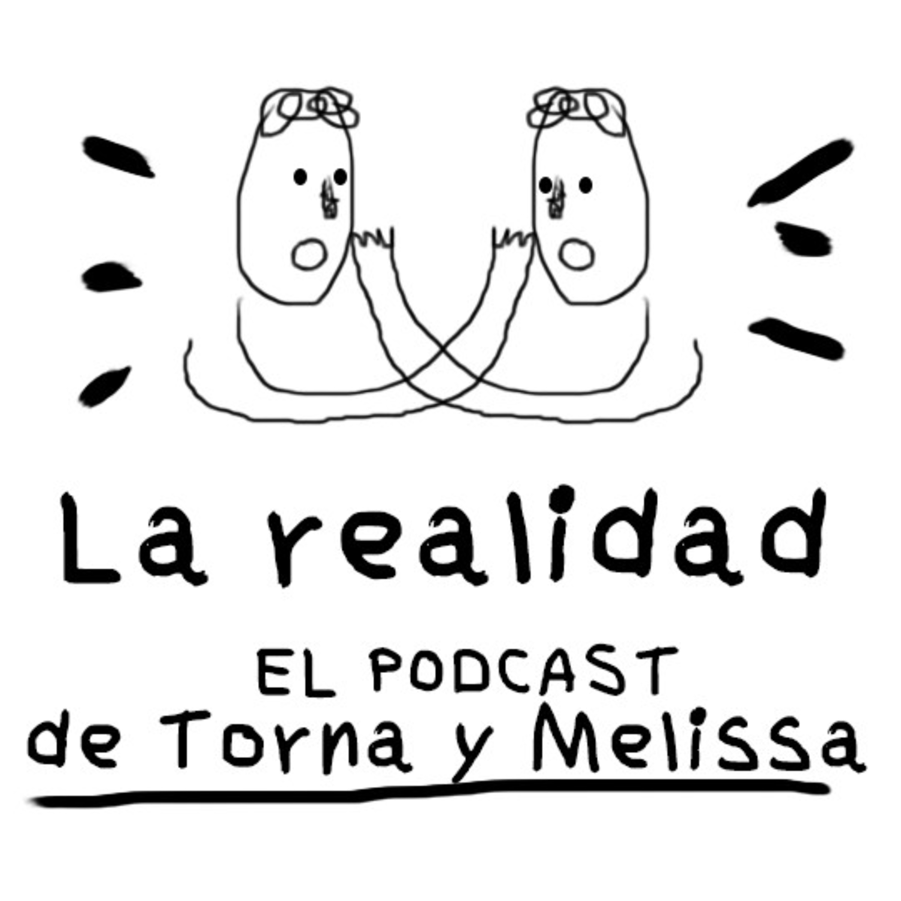 Torna y Melissa - El Podcast De Tornagris Y Melissa CM
