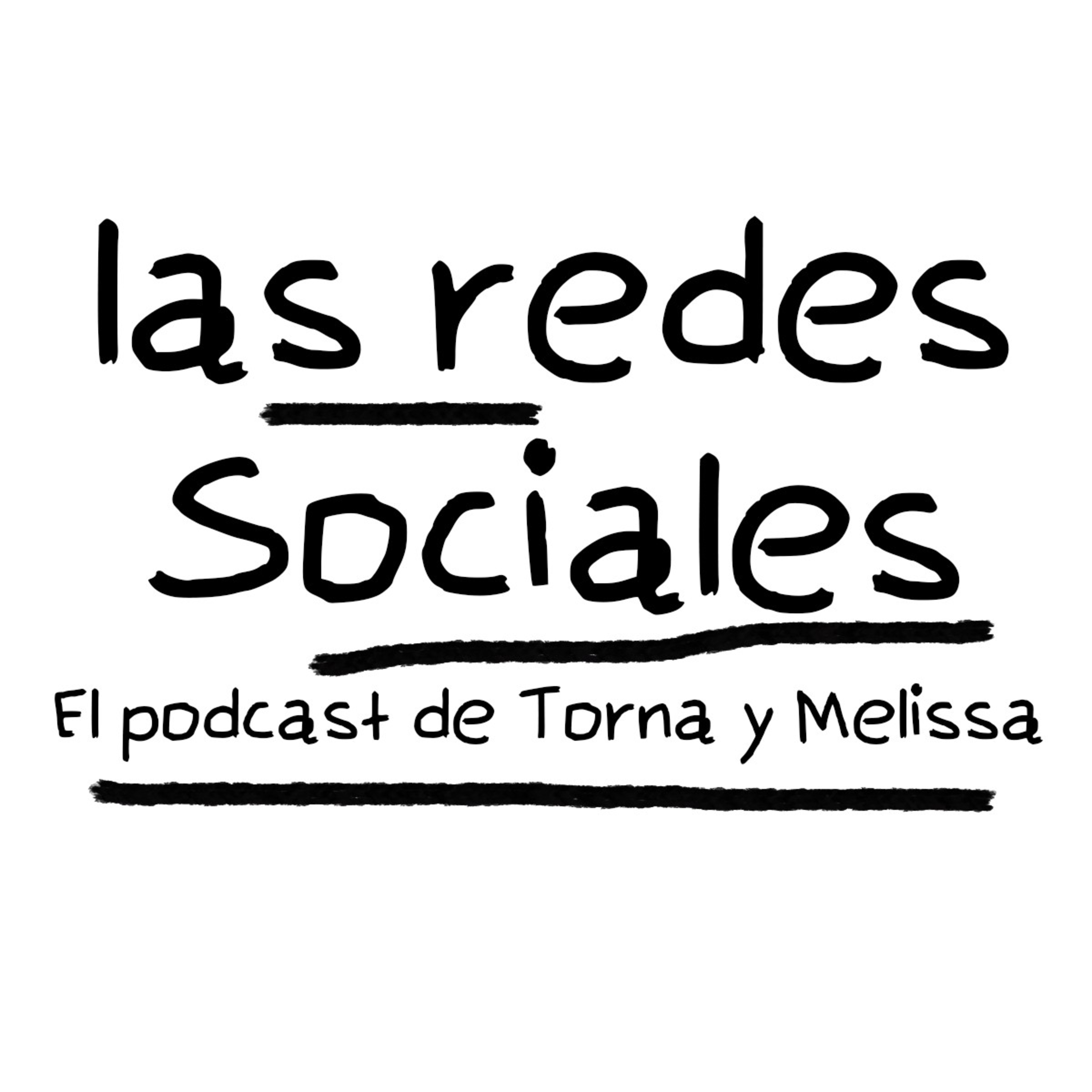 Torna y Melissa - El Podcast De Tornagris Y Melissa CM