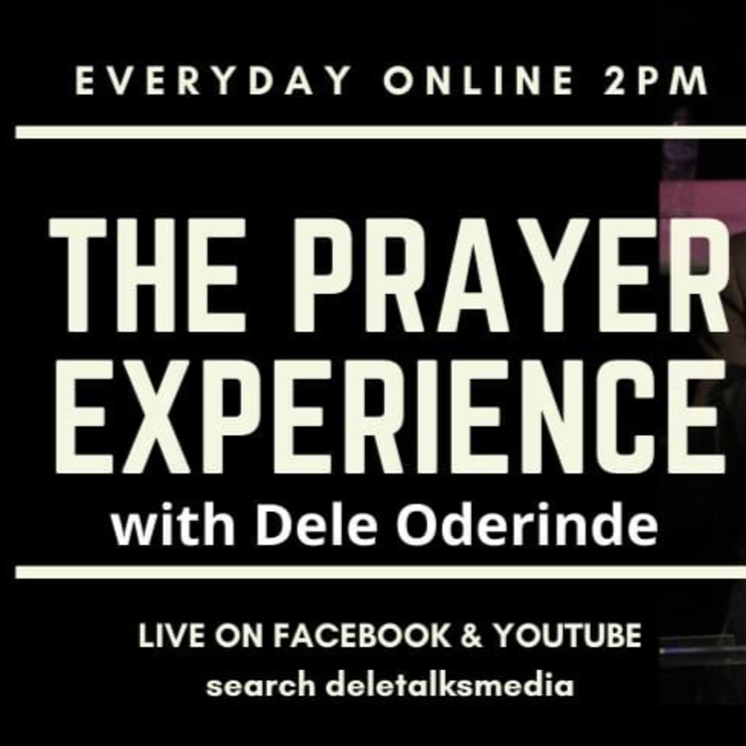 The Prayer Experience (Sat 10th Oct 2020) Prayer for the Nations with Dumebi and Jane. episode artwork