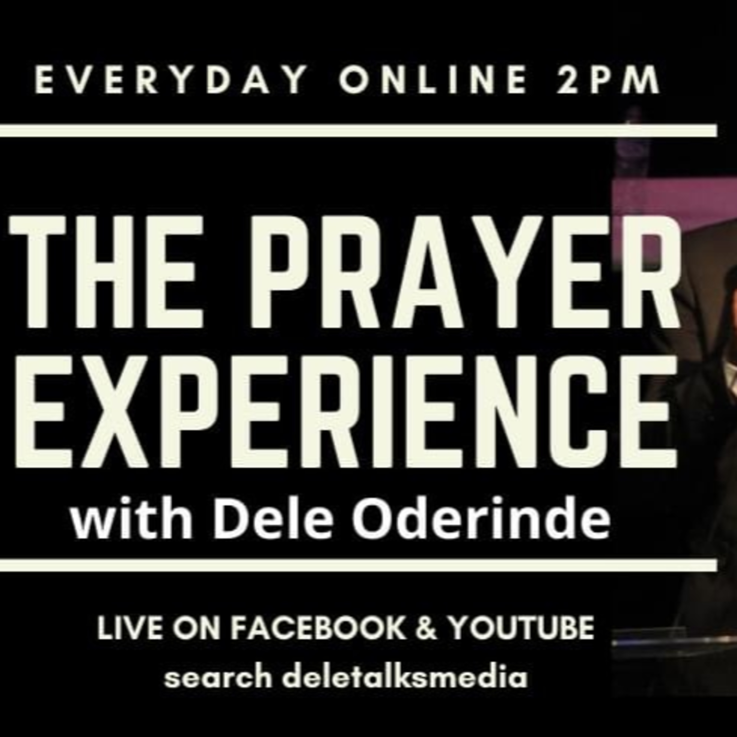 The Prayer Experience (Thurs 15th Oct 2020) Prayer for the Nations with Dele Oderinde. episode artwork