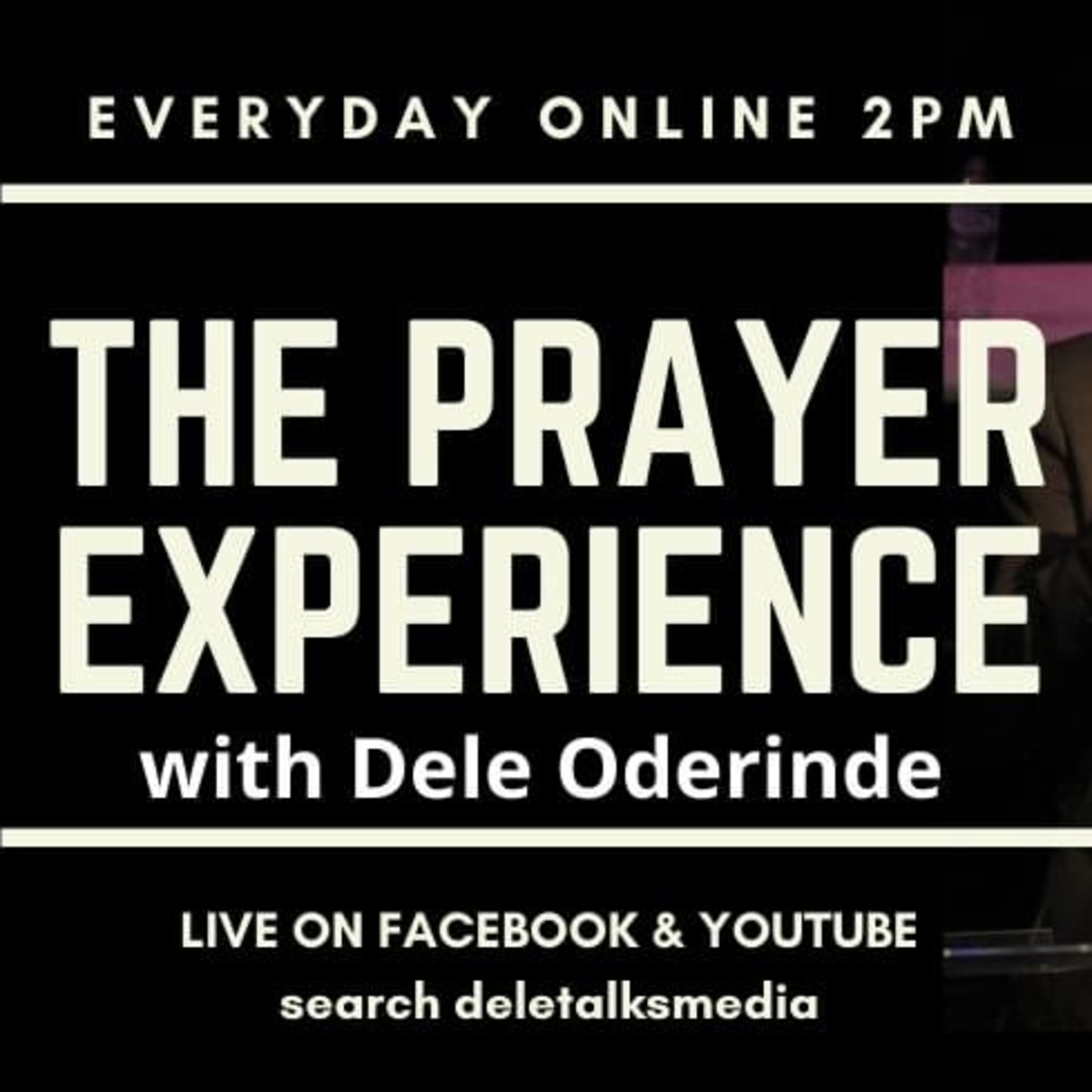 The Prayer Experience (Wed 21st Oct 2020) Prayer for the Nations with Dele Oderinde episode artwork