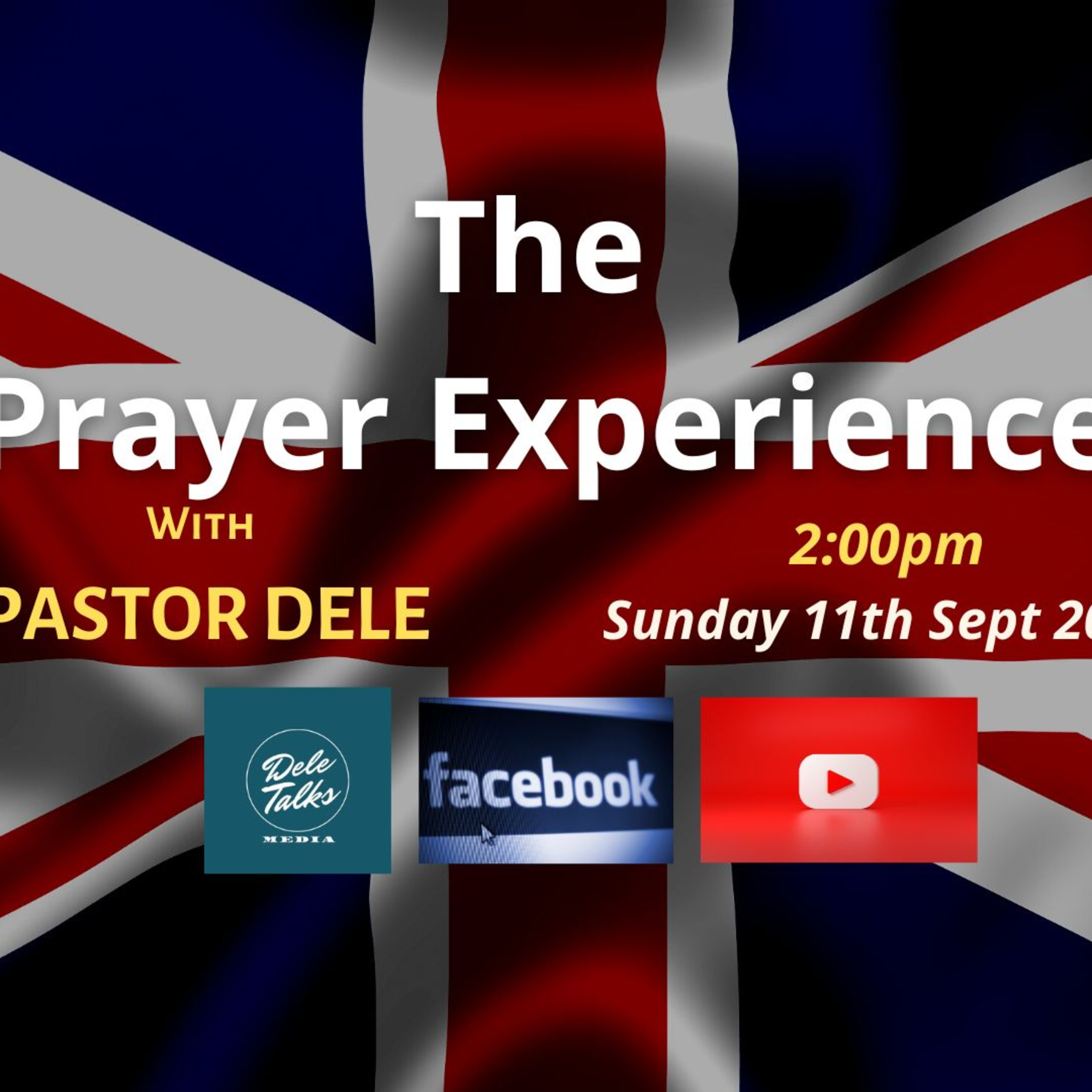 Prayers for the Nation | The Prayer Experience with Pastor Dele | Sun 11th Sept 2022 episode artwork