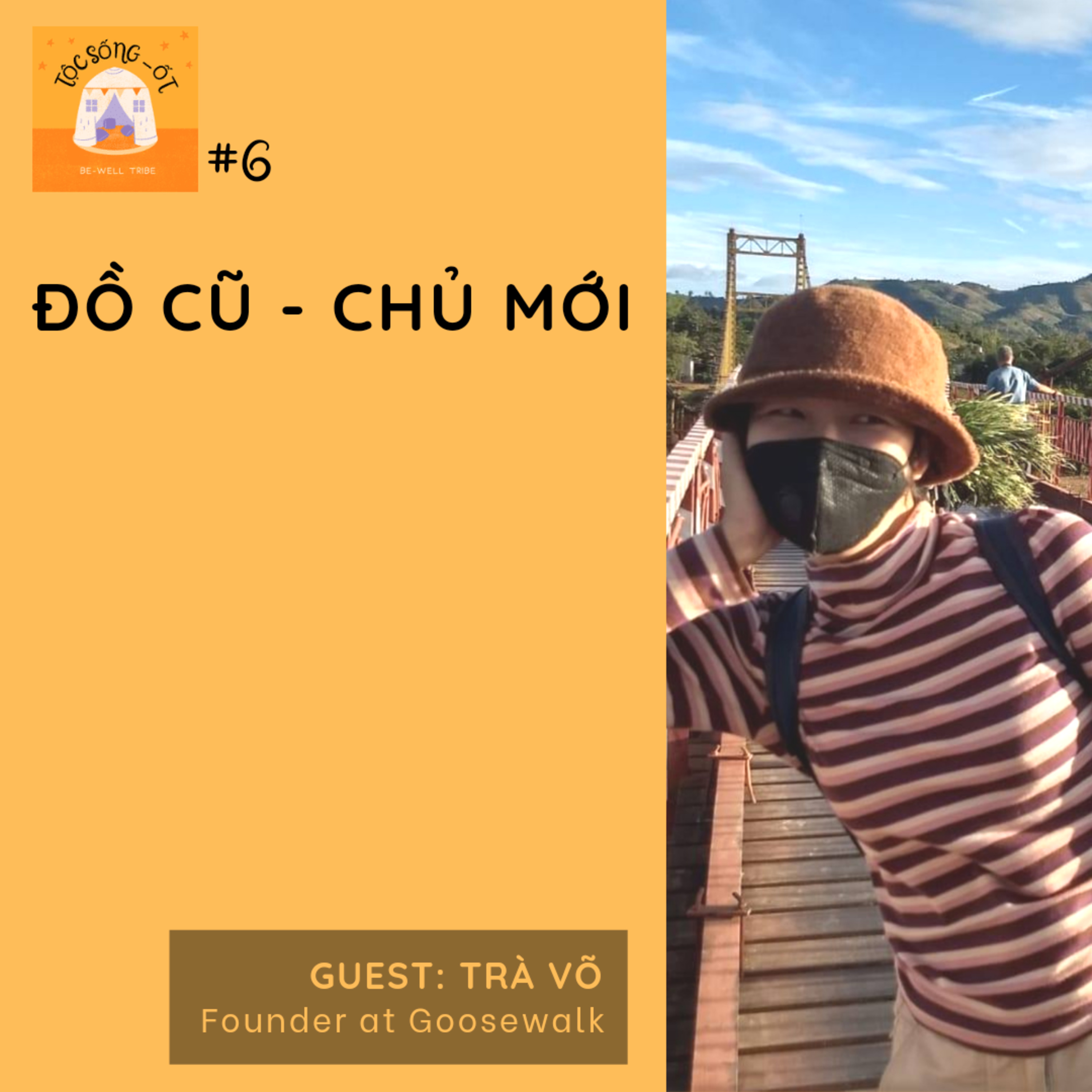 Be Well Tribe - Tộc Sống Ốt