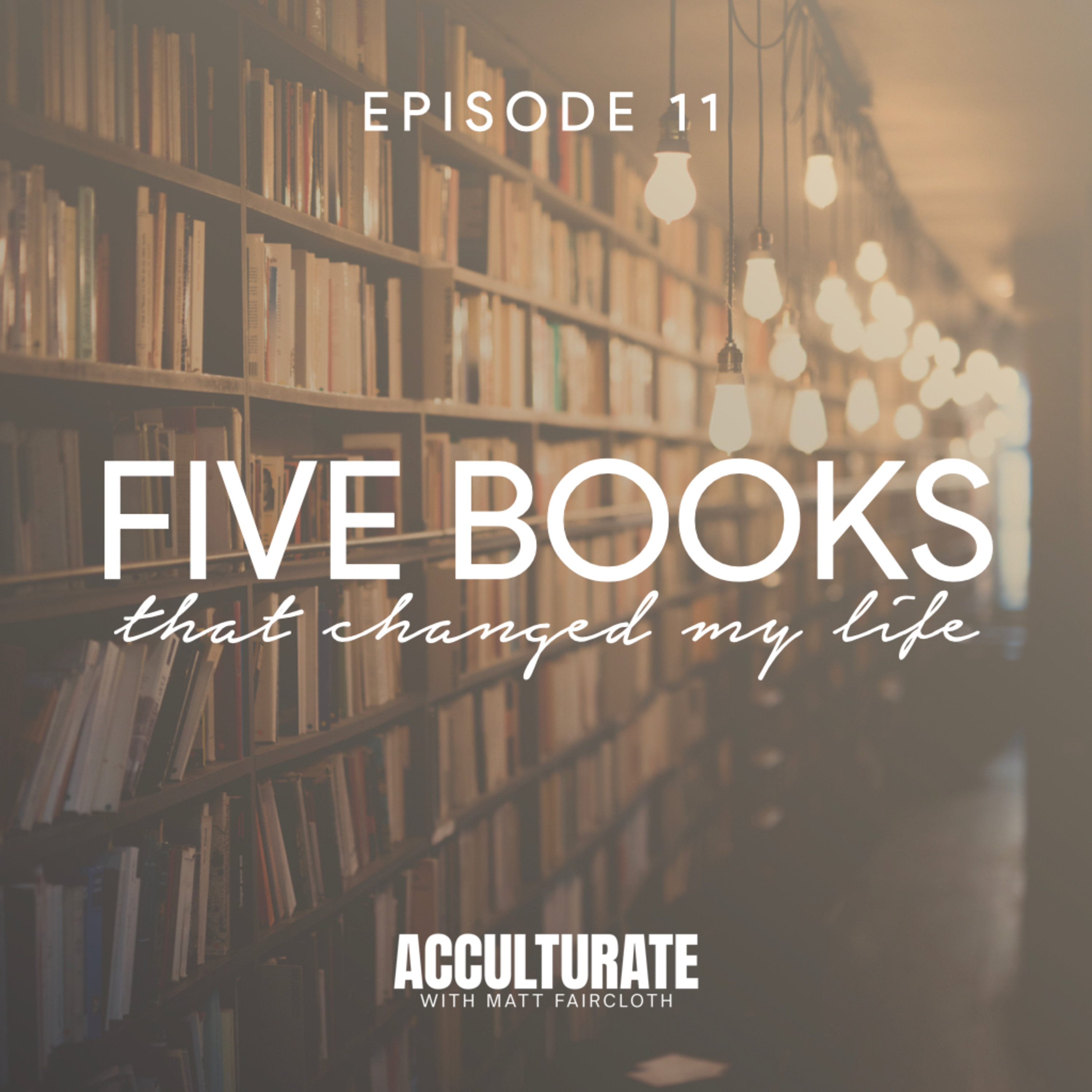 Acculturate with Matt Faircloth