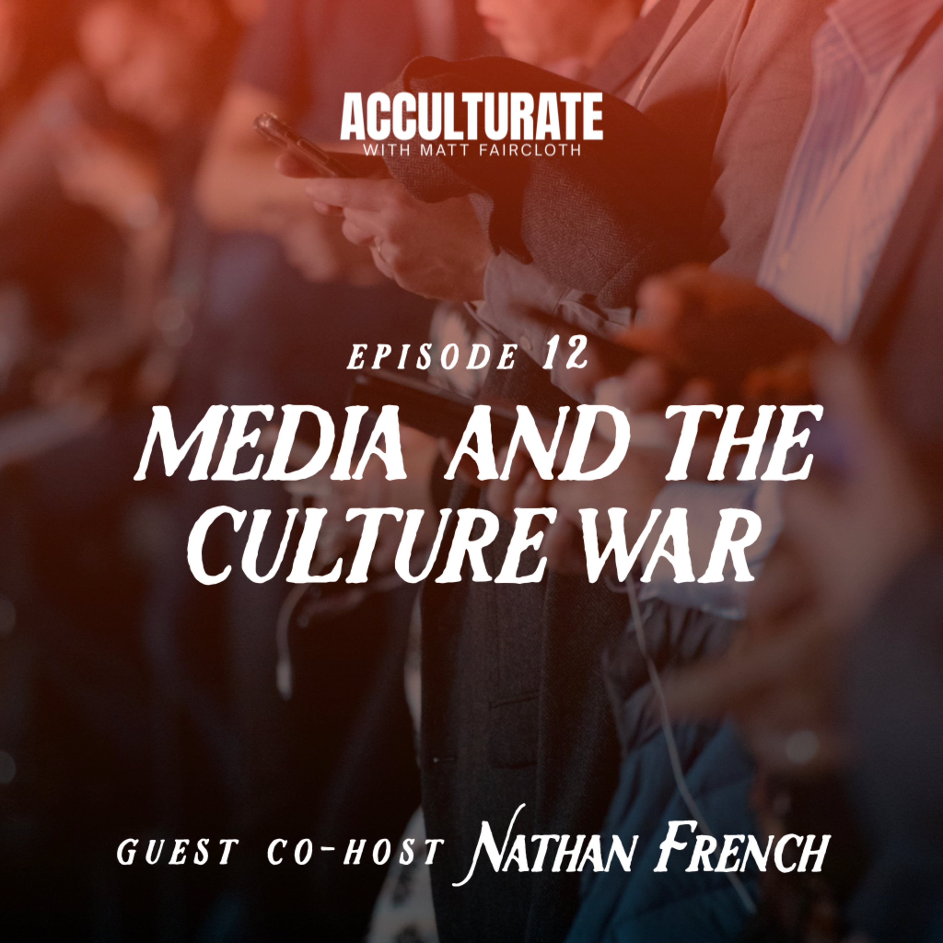 Acculturate with Matt Faircloth