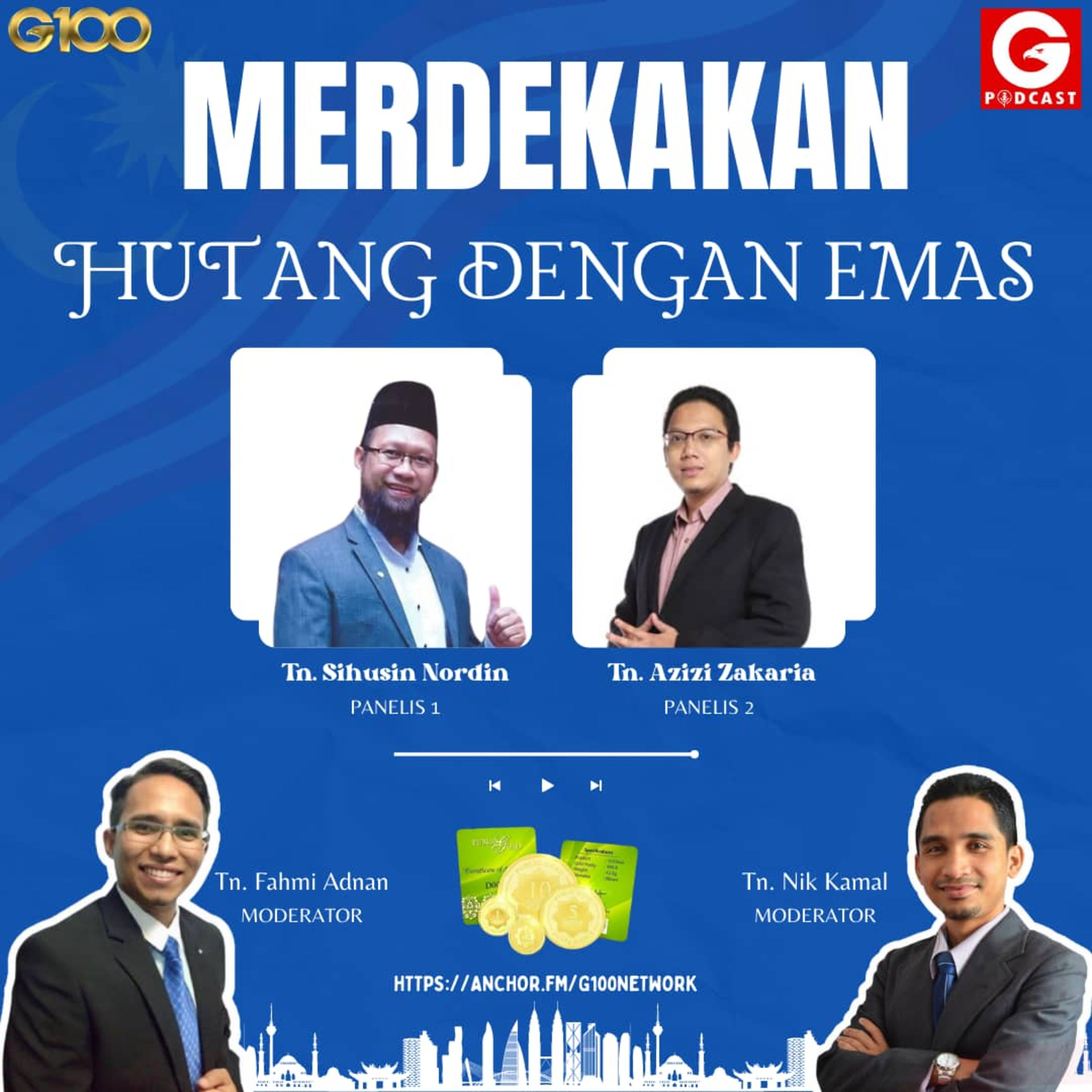 Episod 66 Merdekakan Hutang Dengan Emas Bersama Tuan Sihusin Nordin dan Tuan Azizi Zakaria episode artwork
