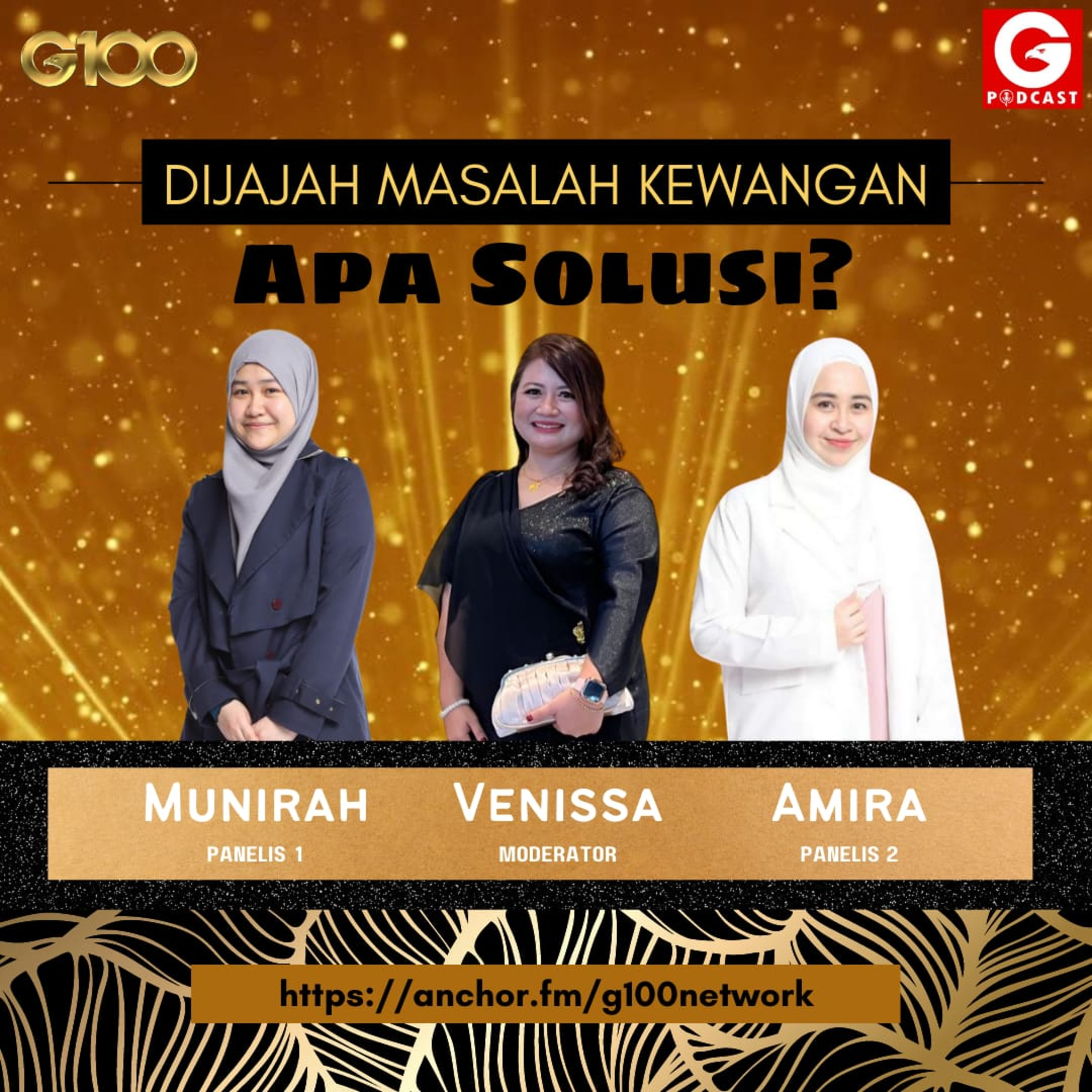 Episod 67 Dijajah masalah kewangan, Apa Solusi? Bersama Cik Munirah Seruja dan Cik Amira Radin Salamat episode artwork