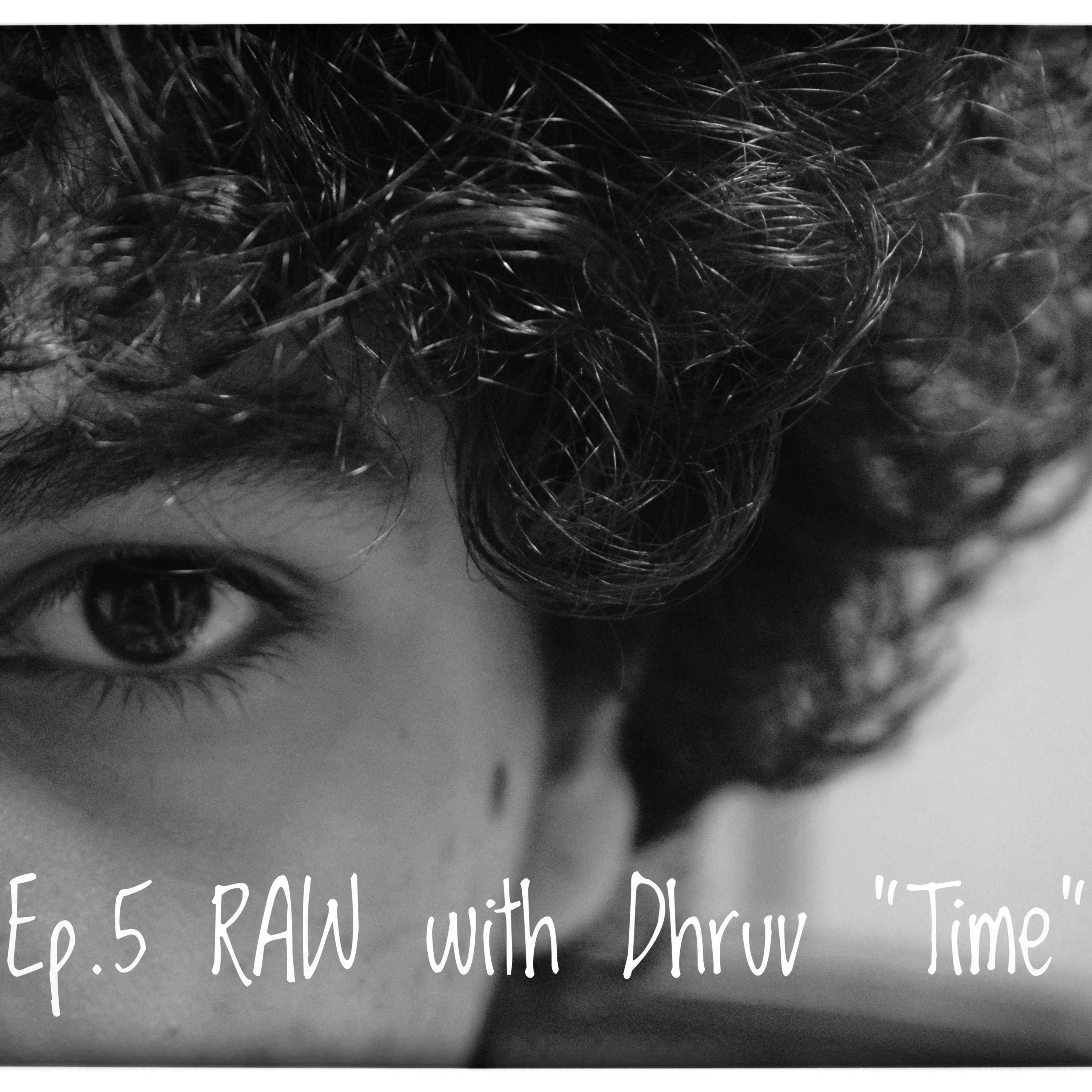 RAW with Dhruv 