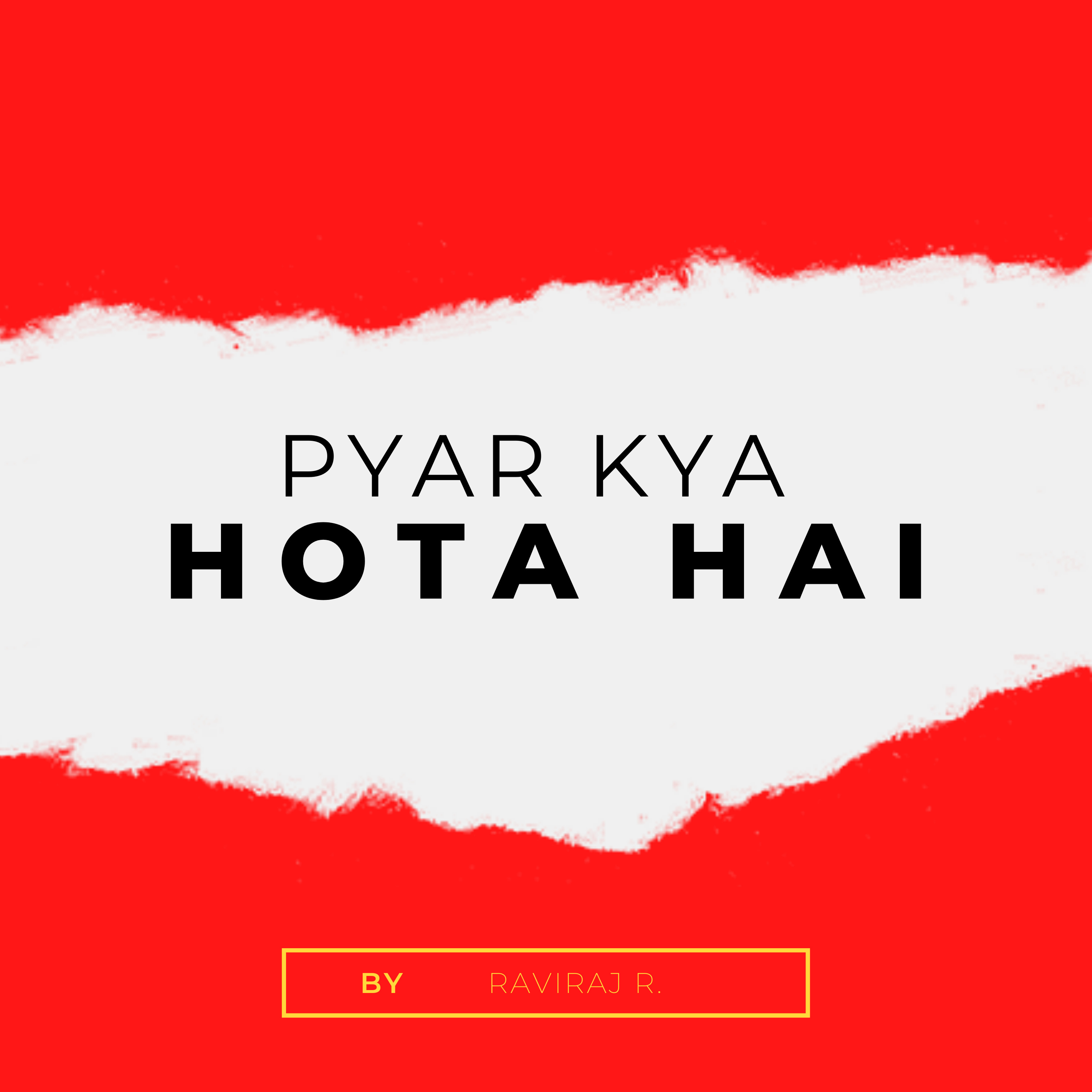 Pyar Kya Hota Hai episode artwork