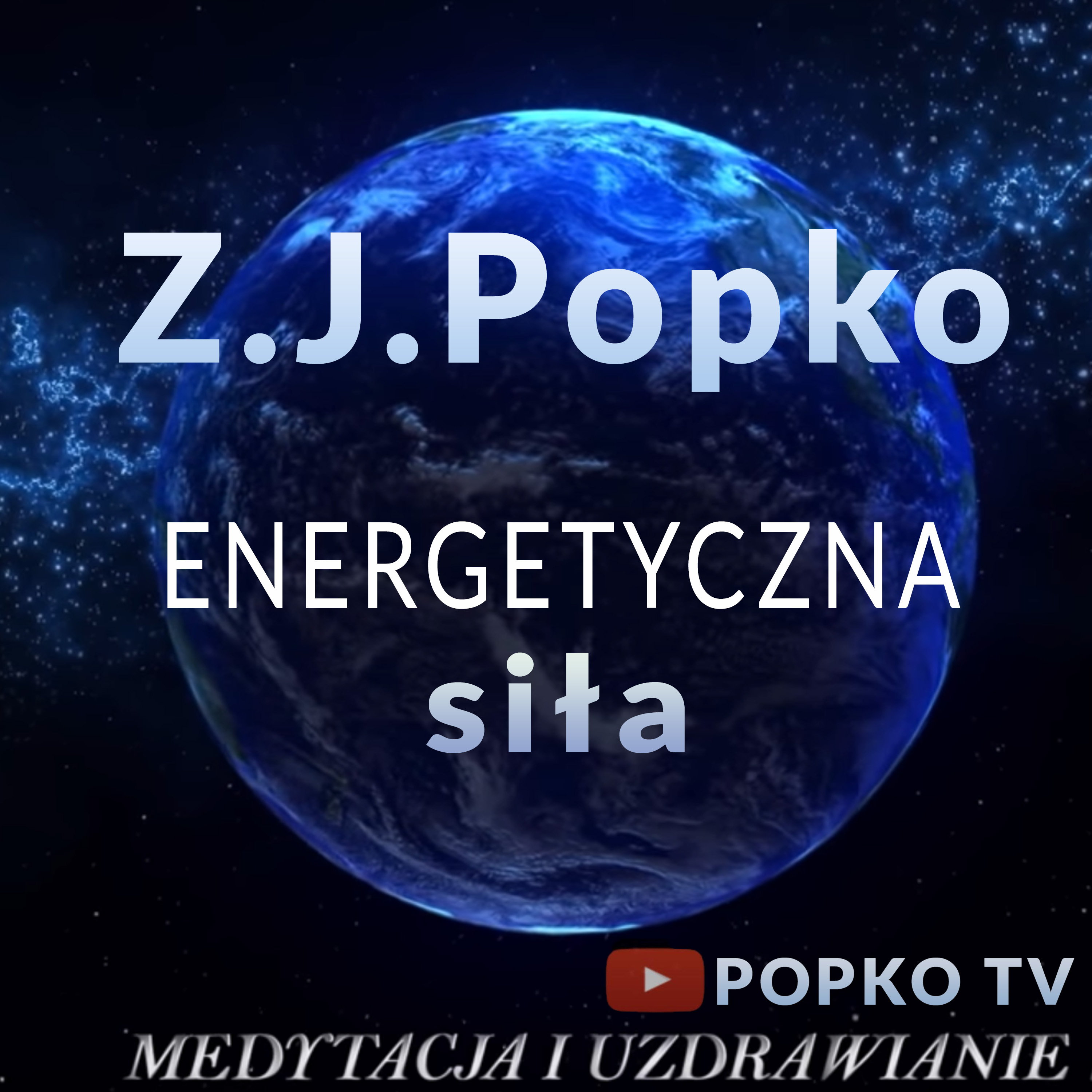 Medytacje Prowadzone - Z.J. Popko