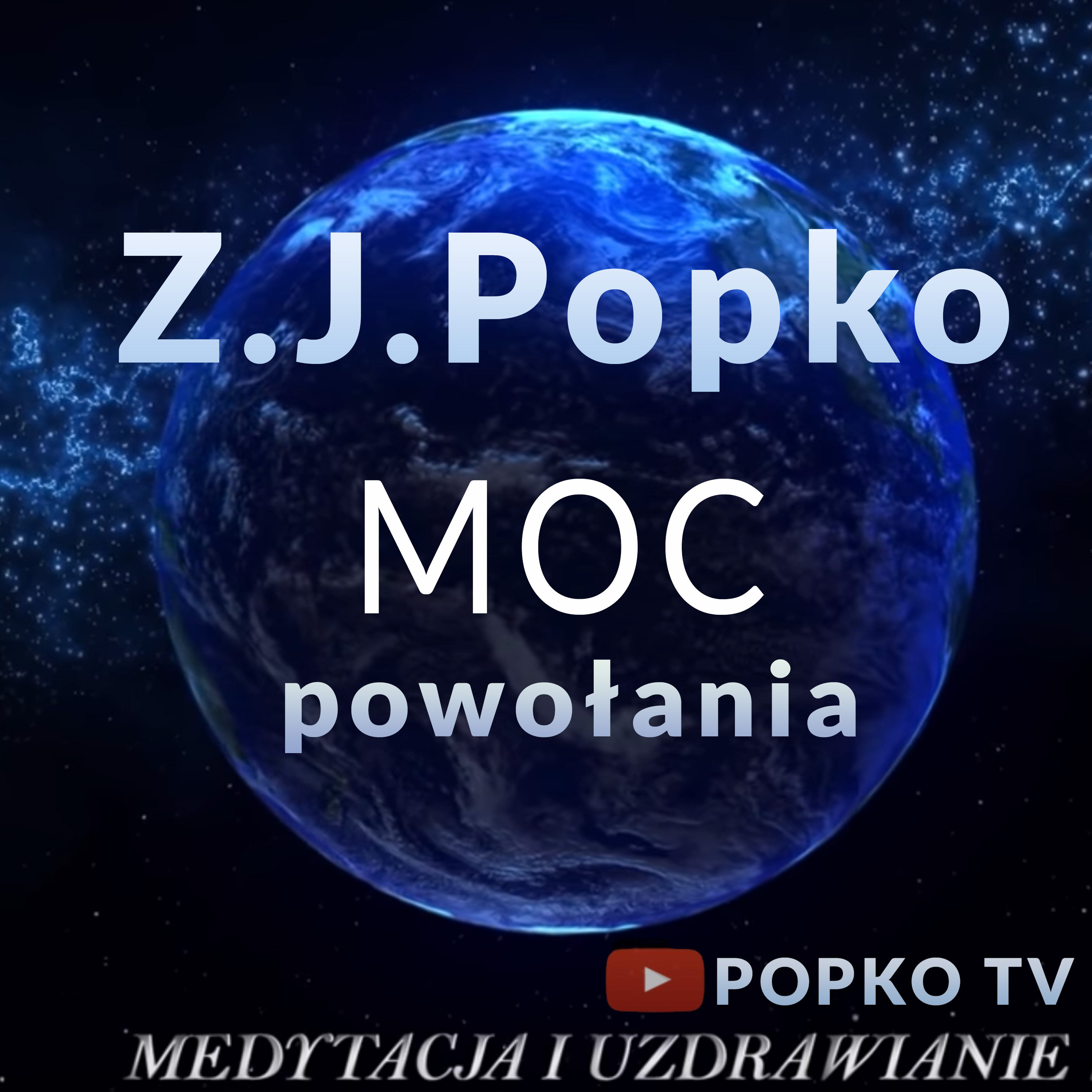 Medytacje Prowadzone - Z.J. Popko