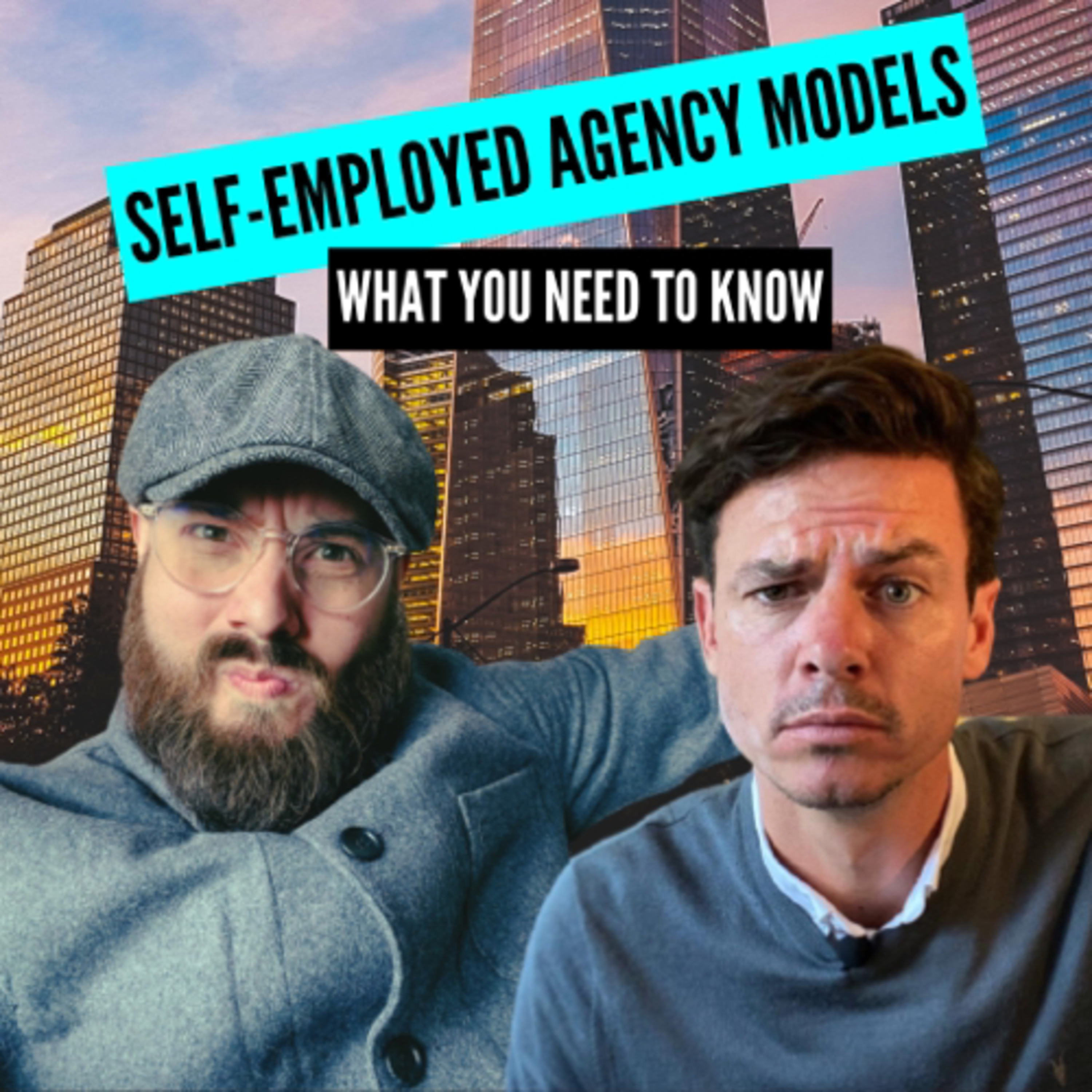 What YOU need to know about self-employed estate agency models episode artwork