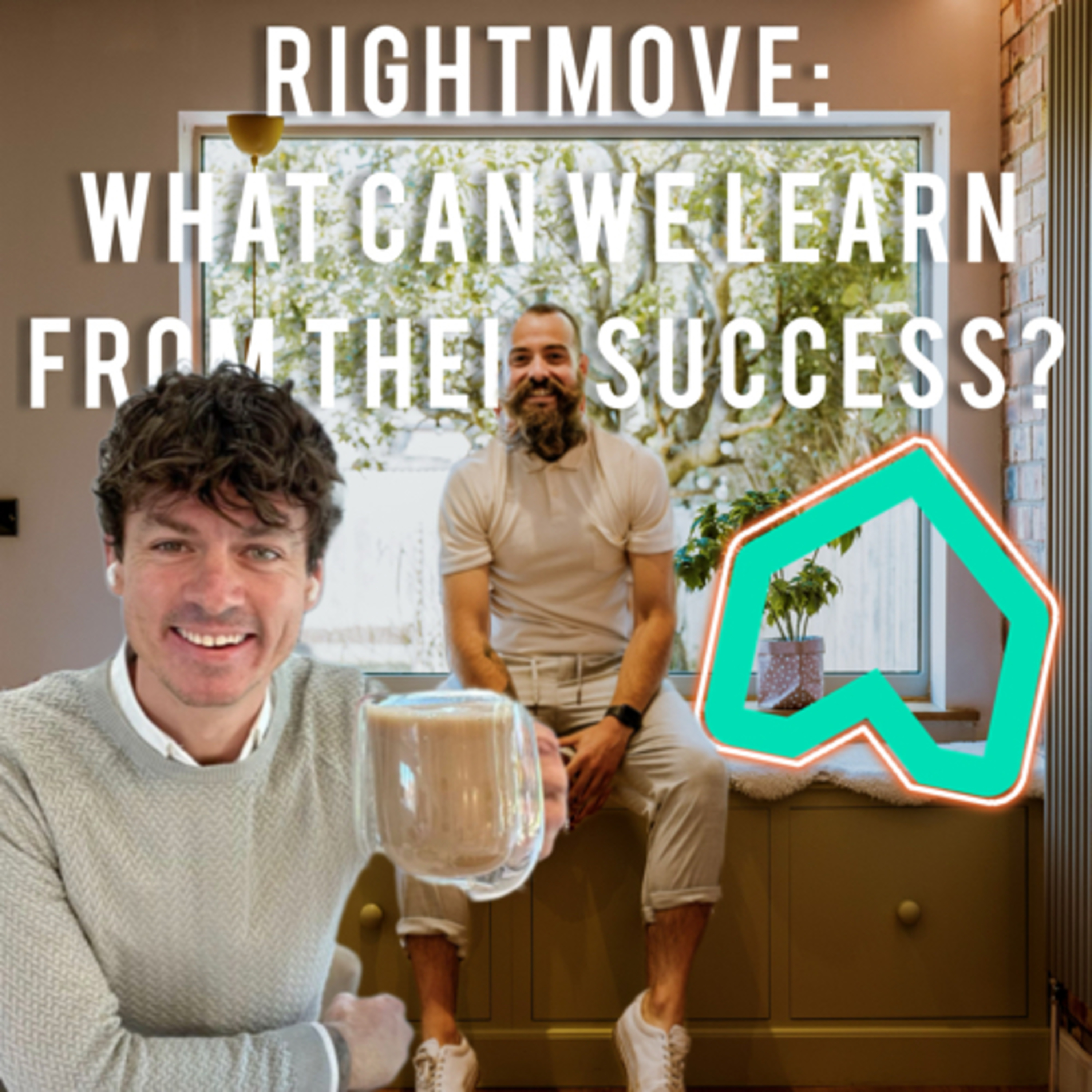 Rightmove: What can we learn from their growth, and why do agents love to hate? + MNCR Mastermind 🐝 episode artwork