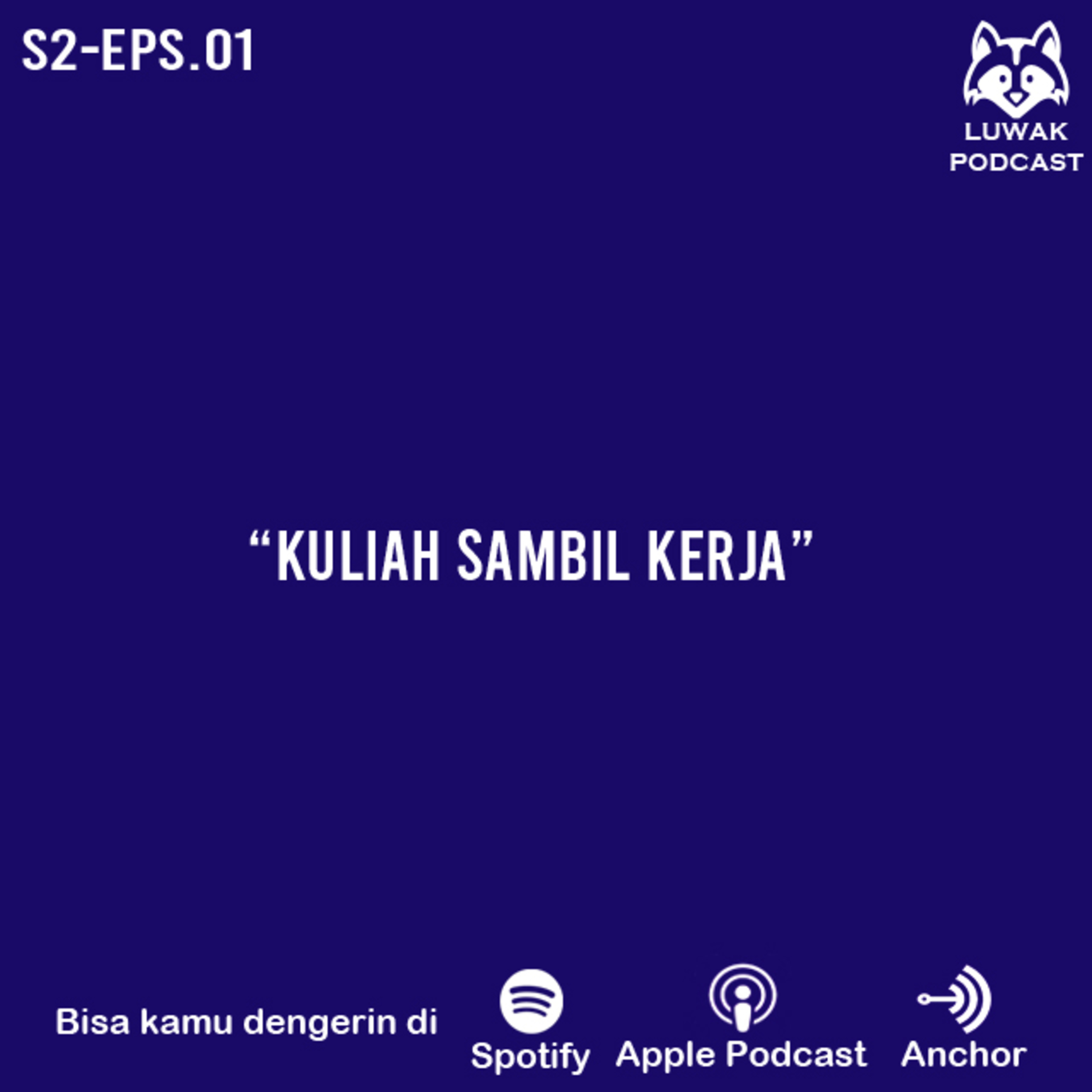 Luwak Podcast