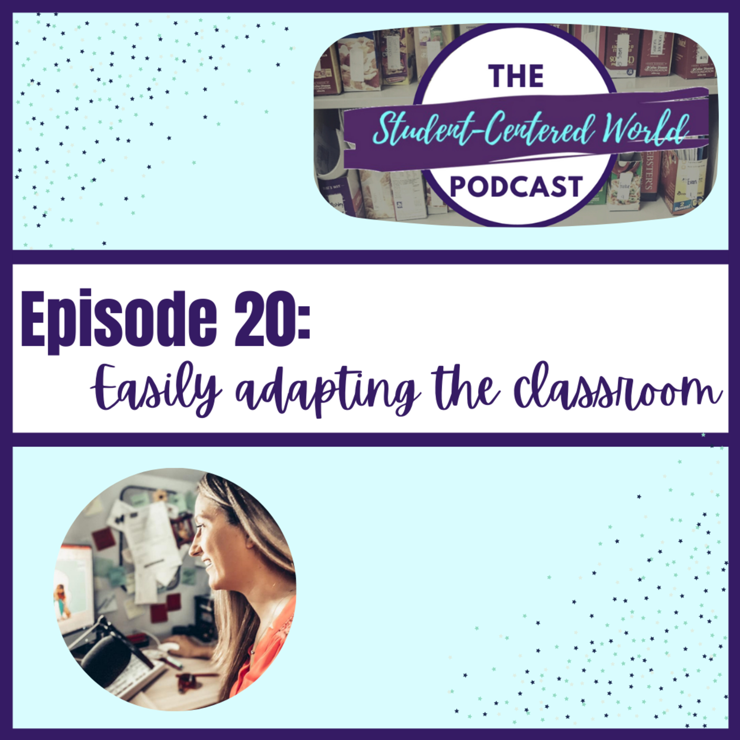 The Student-Centered World Podcast