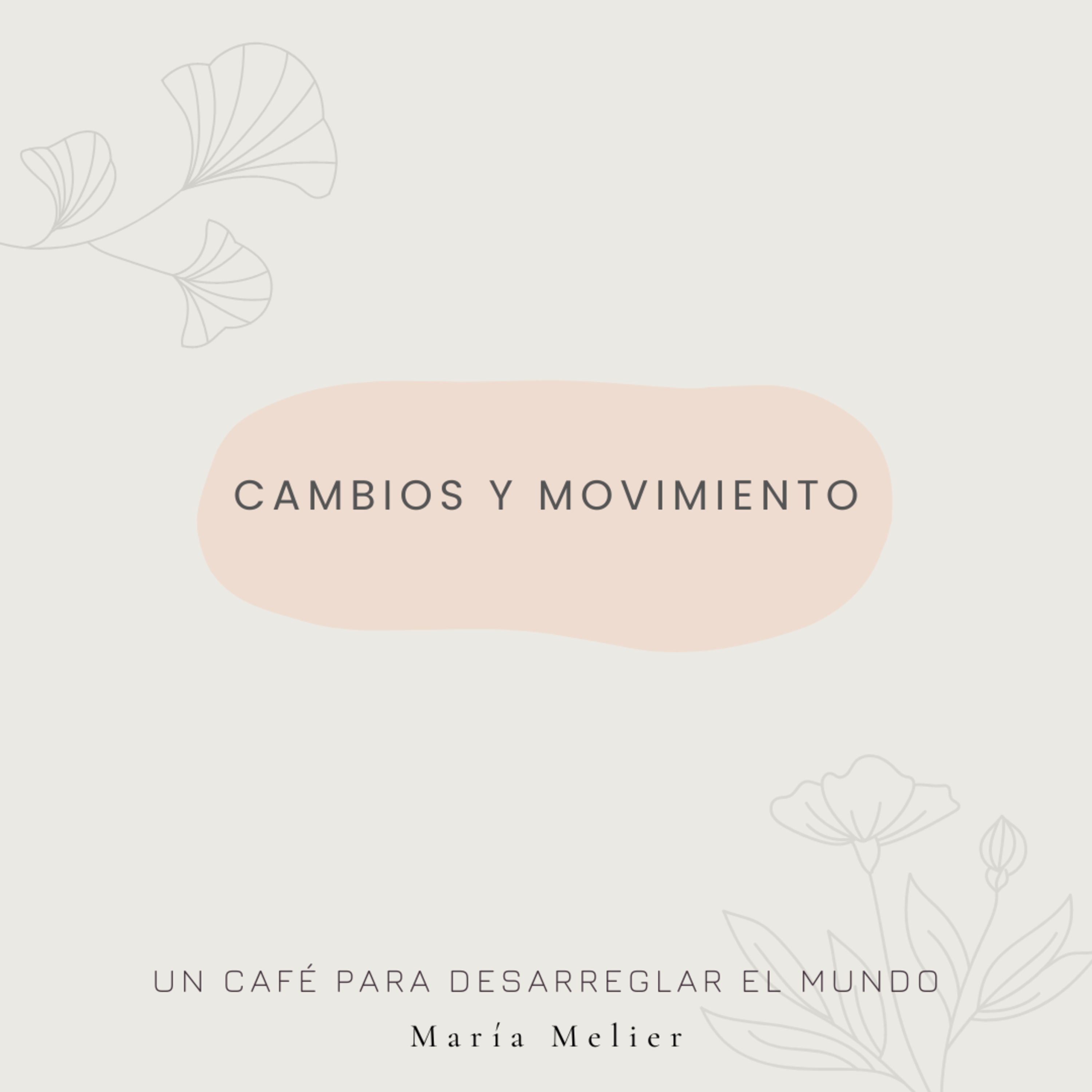 Un Café Para Desarreglar El Mundo