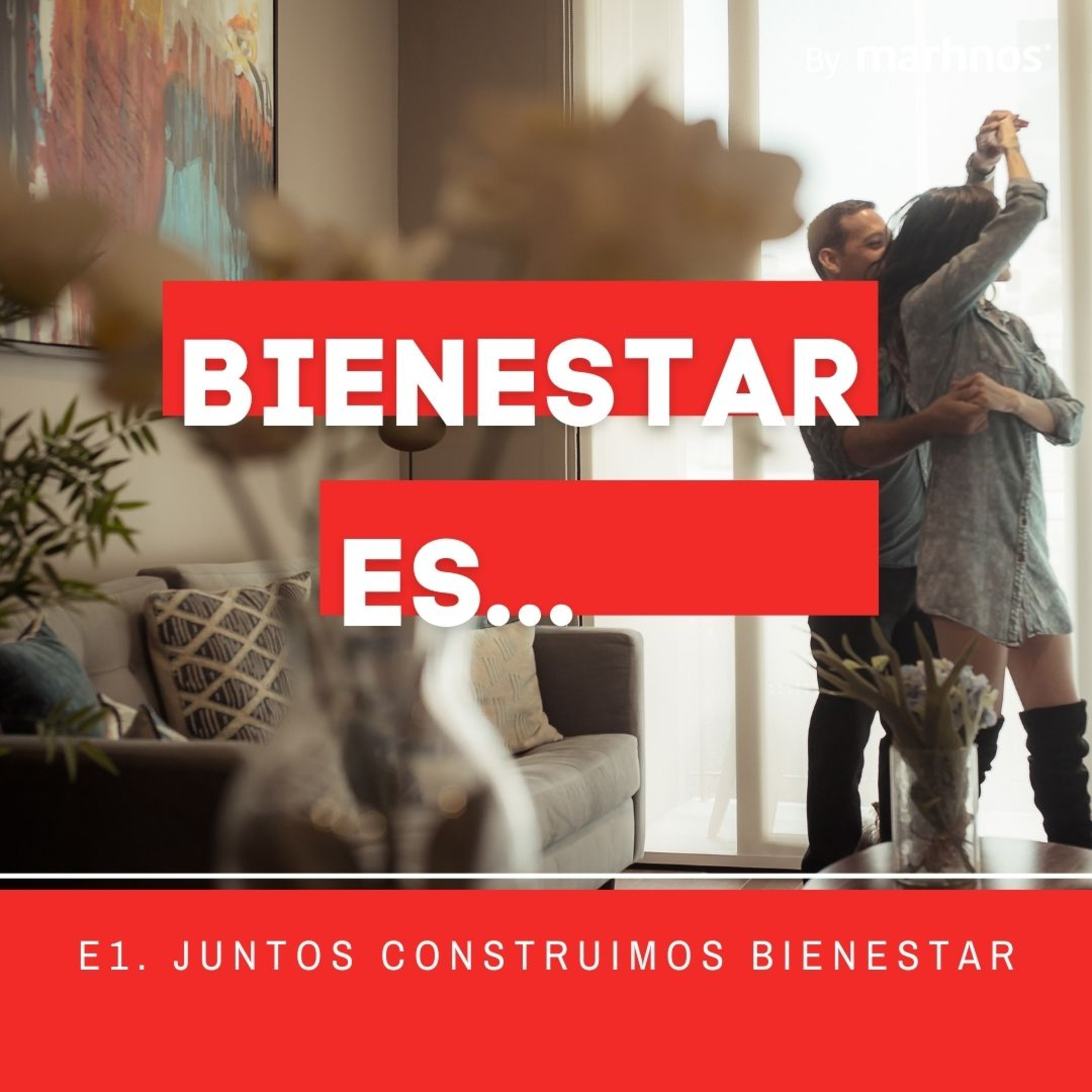 Bienestar es...